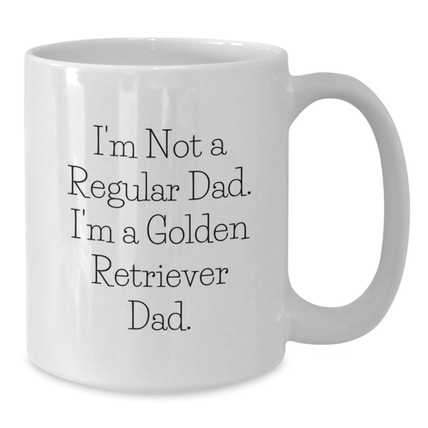 Funny Golden Retriever Dad Gifts for Men - White Coffee Mug I'm Not A Regular Dad - Additional
