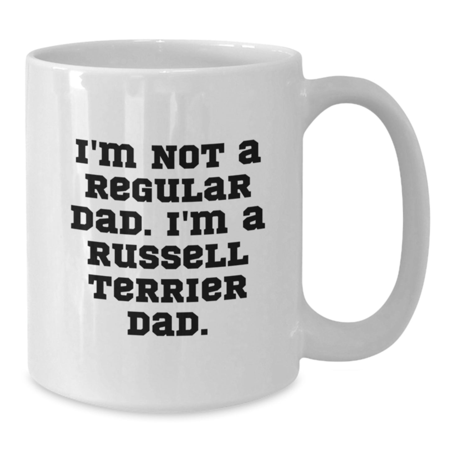 Gifts from Dad to Russell Terrier Dog Lover, Funny 'I'm Not A Regular Dad' White Coffee Mug for Christmas Unique Gifts - Additional