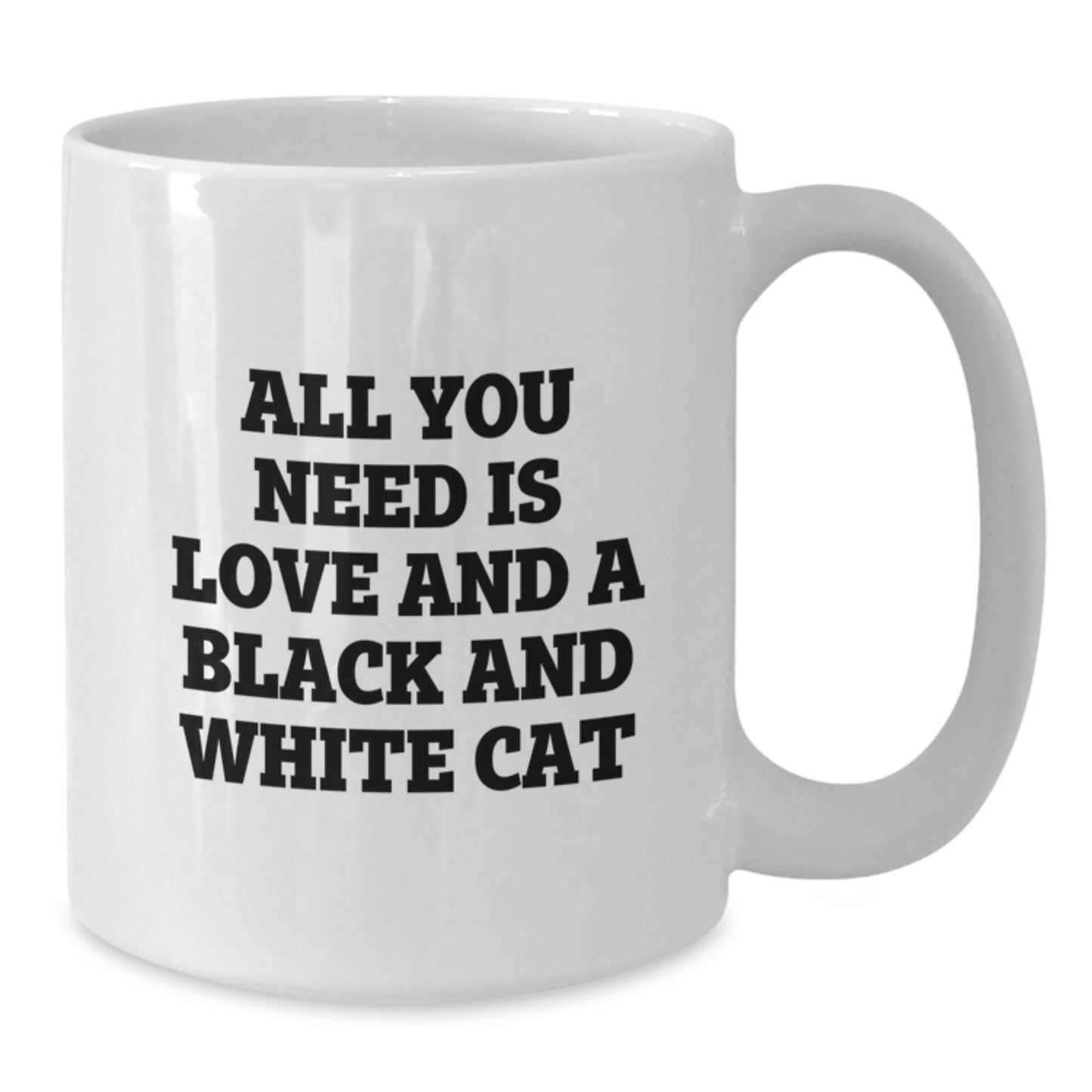 Funny Black and White Cat Gifts for Cat Lovers - White Coffee Mug, Perfect Unique Christmas Memorable Presents from Friends and Family, All You Need Is Love Quote - Additional