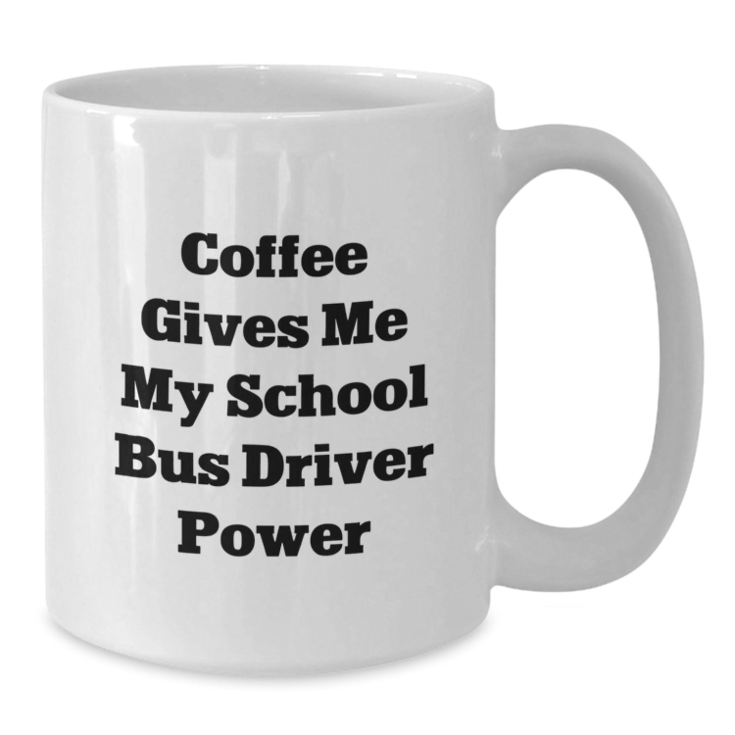 Funny School Bus Driver Gifts from Family - Coffee Mug for School Bus Driver - Graduation Unique Gifts - Additional