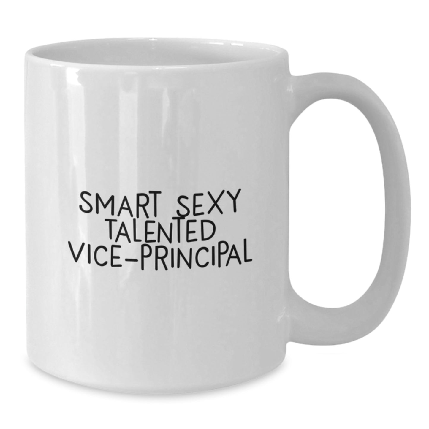 Funny Vice-principal Gifts for Men - Smart Sexy Talented Vice-principal White Coffee Mug, Birthday Unique Gifts from Friends - Additional