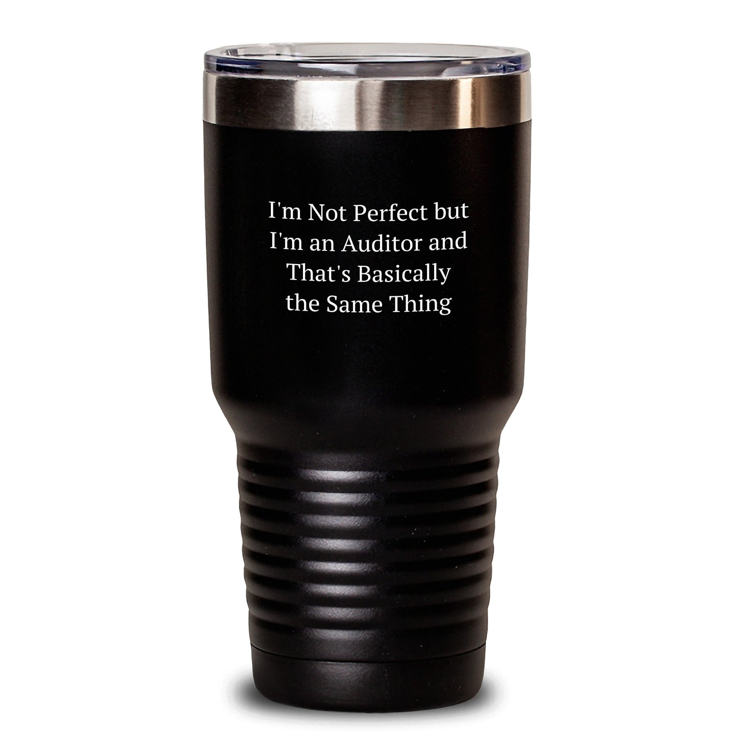 Funny Auditor Gifts for Birthday, Unique Tumbler for Auditor, I'm Not Perfect But I'm An Auditor - Main