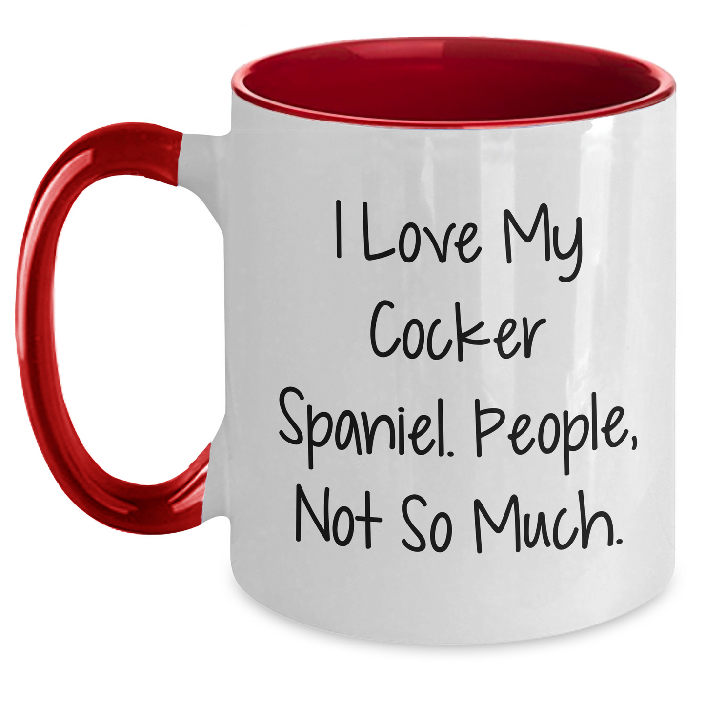 Cocker Spaniel Dog Lovers Funny Two Tone Coffee Mug, Gifts from Friends for Man, Woman, or Family, Graduation Unique Gifts - Main