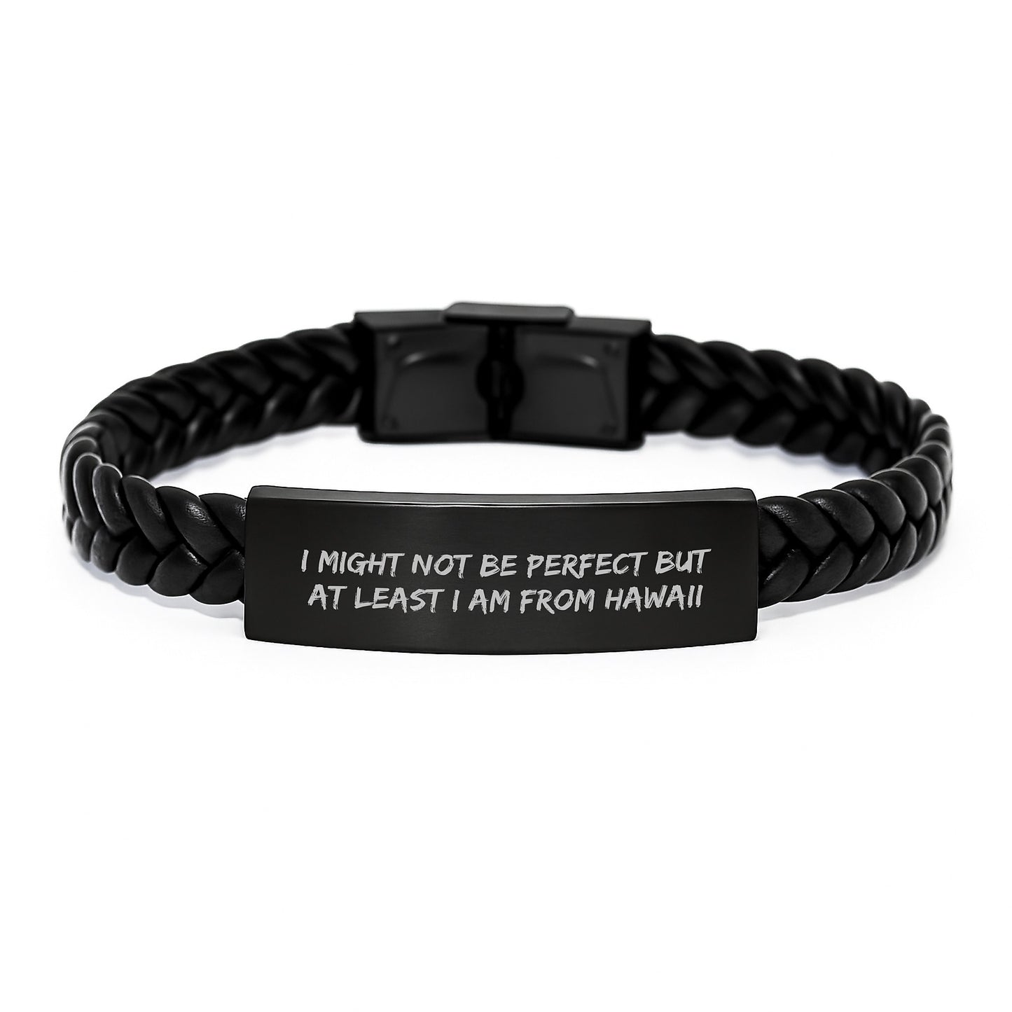 Hawaii Inspirational Gifts from Friends for Men - Interlaced Leather Bracelet, Quote: I Might Not Be Perfect But At Least I Am From Hawaii, Unique Graduation Gifts - Image 1