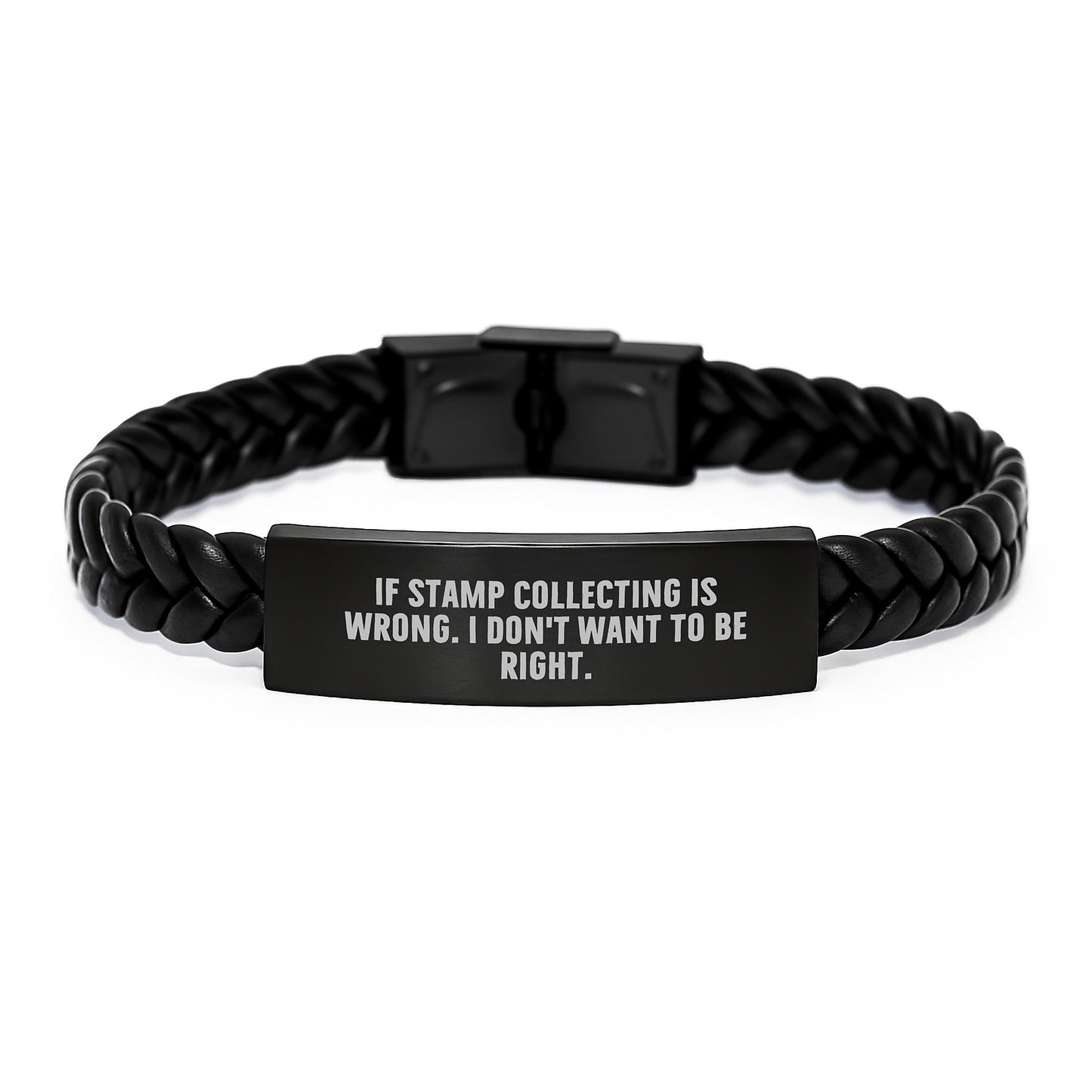Stamp Collecting Enthusiasts Gifts from Friends for Graduation Unique Interlaced Leather Bracelets with Funny Quote 'If Stamp Collecting Is Wrong. I Don't Want To Be Right.' - Image 1
