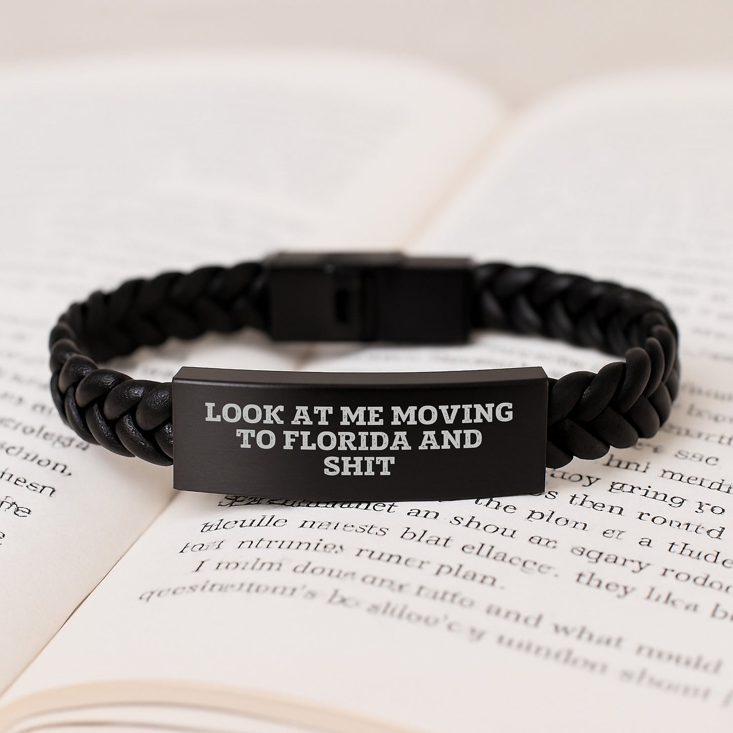 Funny Florida Gifts for Men from Friends - Interlaced Leather Bracelet - 'Look At Me Moving To Florida And Shit' - Image 3