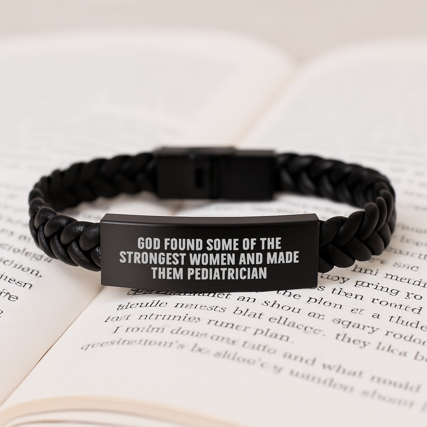 Funny Quote for Pediatrician, God Found Some of the Strongest Women and Made Them Pediatricians, Unique Christmas Unique Gifts for Pediatricians - Interlaced Leather Bracelet - Image 3