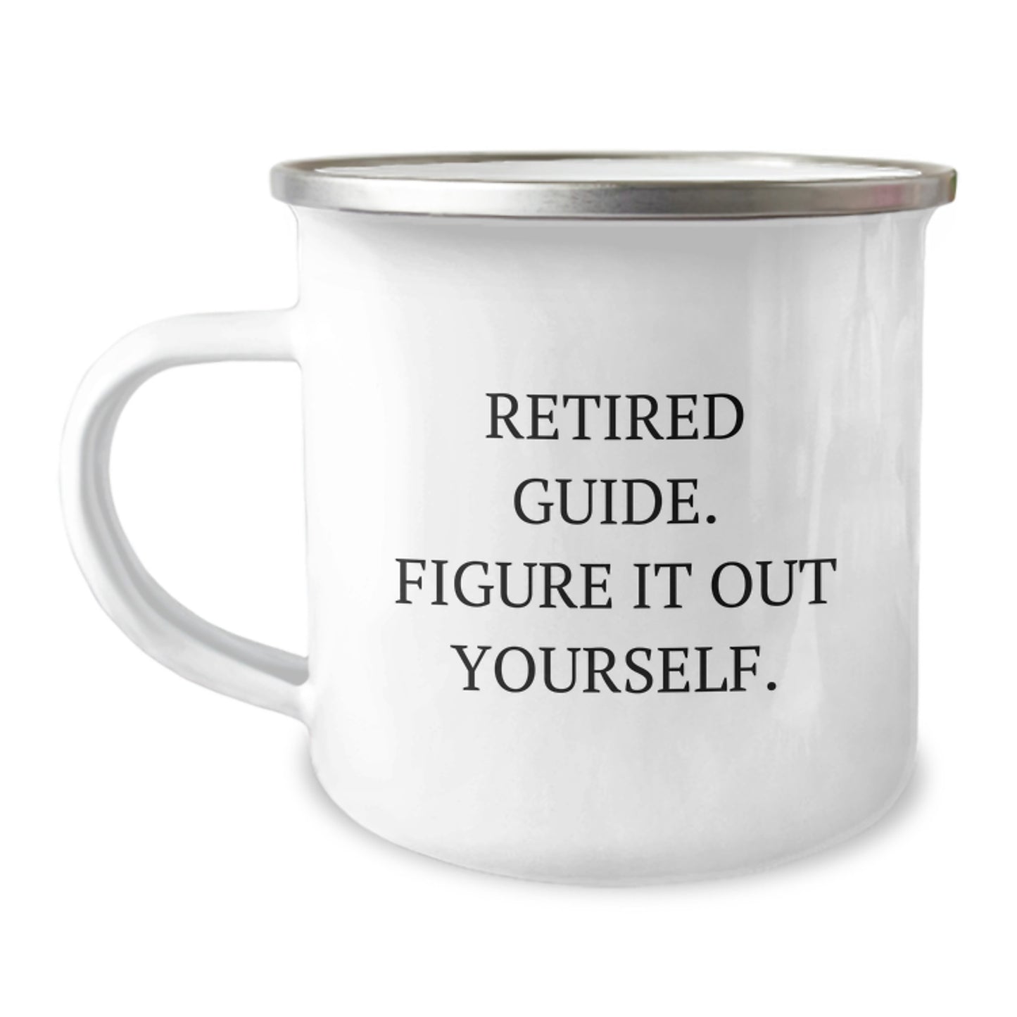 Funny Guide Gifts for Graduation - 'Retired Guide. Figure It Out Yourself.' Camping Mug for Men, Women, Friends, Family, Coworkers - Image 1