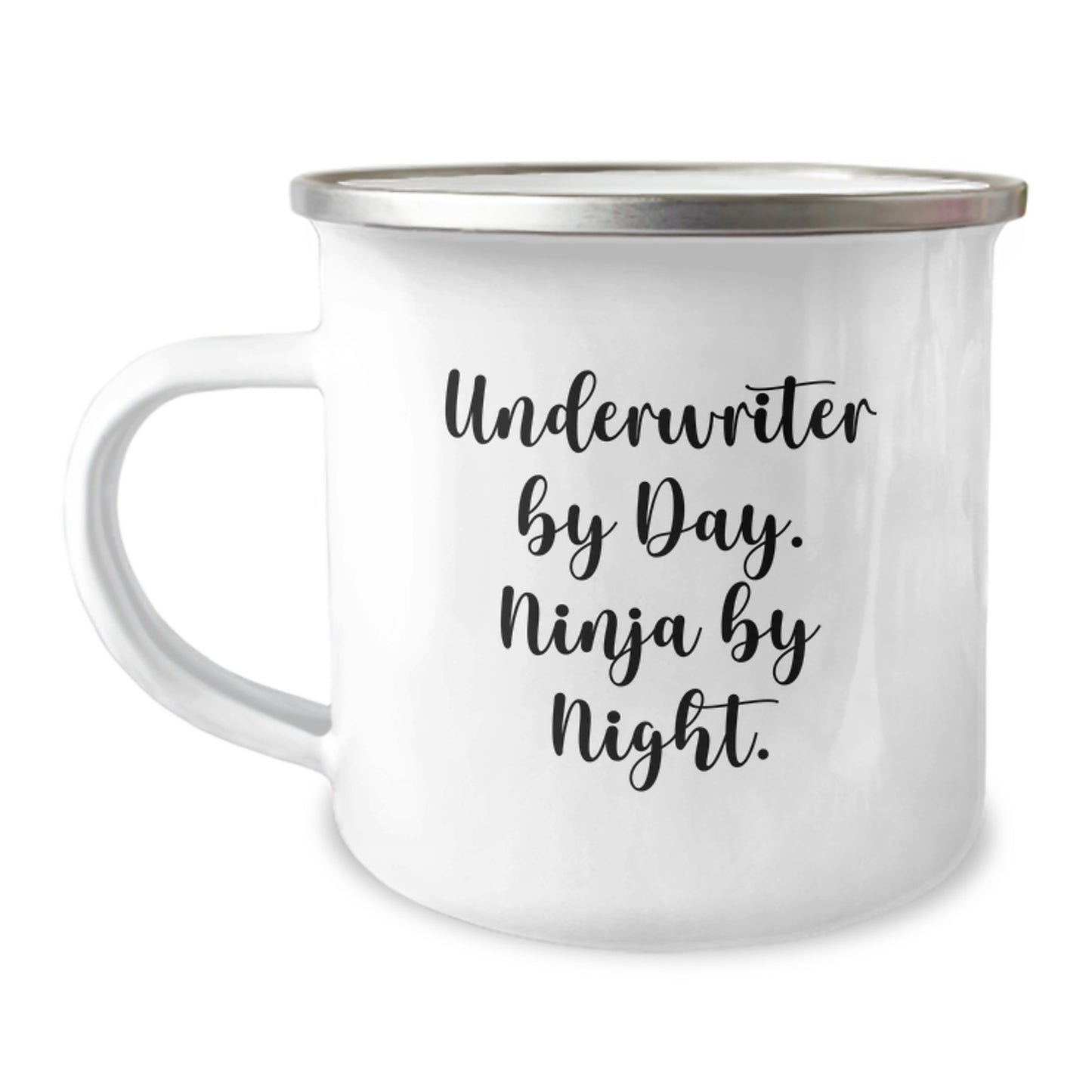 Underwriter Ninja Gifts for Men, Funny Camping Mug, Birthday Unique Gifts from Friends, 12 oz Stainless Steel with Enamel Finish, Underwriter Quote - Image 1