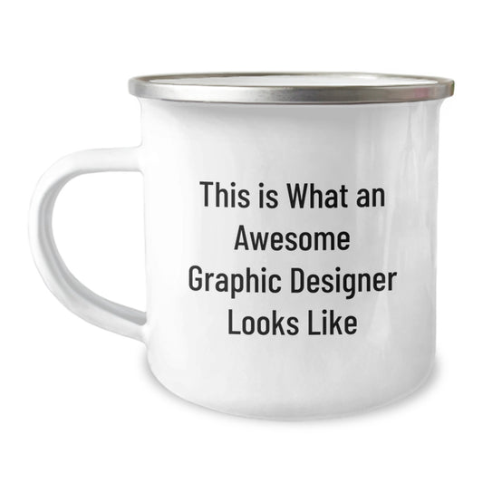 Graphic Designer Gifts from Friends - This Is What An Awesome Graphic Designer Looks Like, Birthday Unique Gifts for Graphic Designer, 12 oz Stainless Steel Camping Mug - Image 1