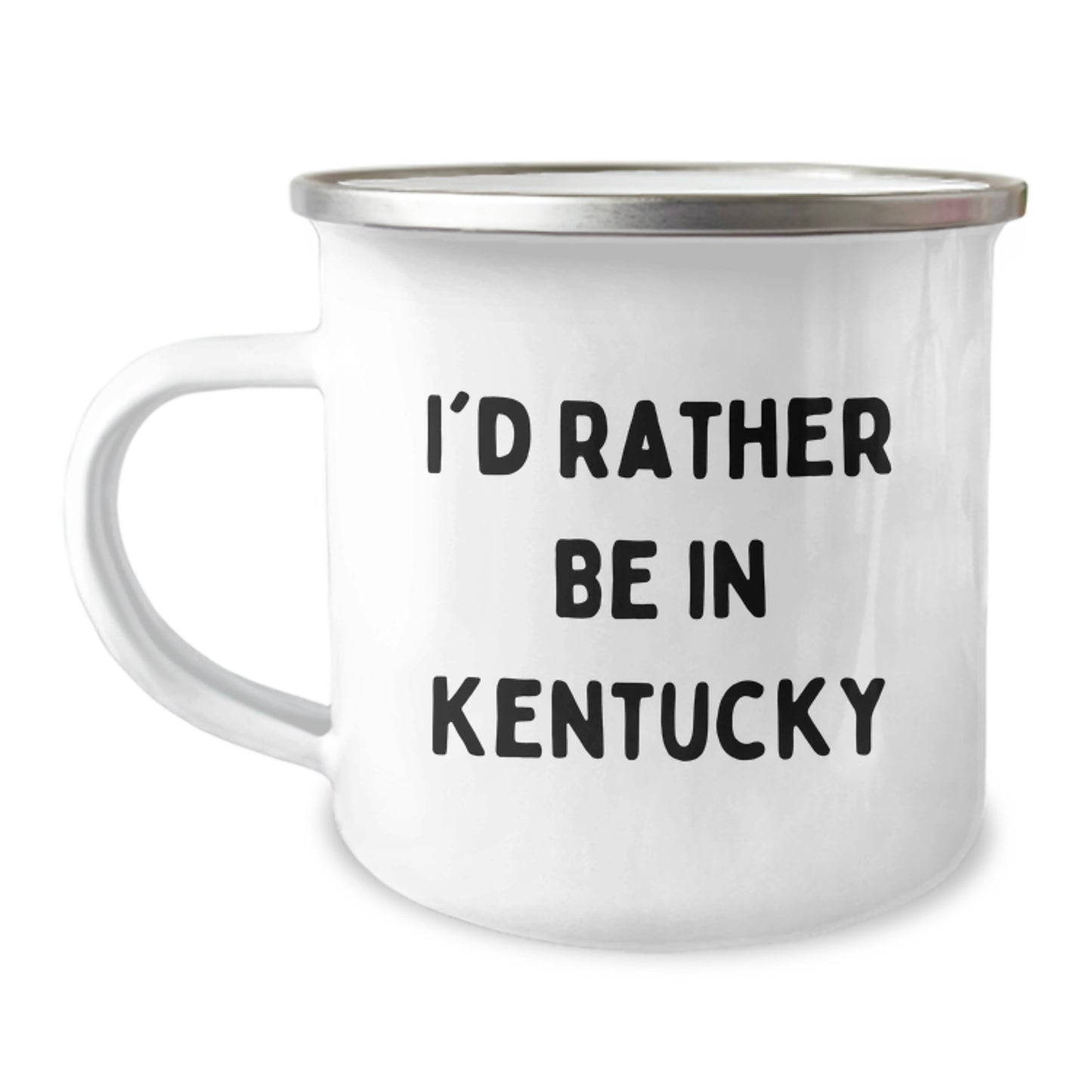 Kentucky Camping Mug, I'd Rather Be In Kentucky, Funny Gift for Friends and Family, Birthday Unique Gifts from Kentucky Enthusiasts, Gifts for Kentucky Lovers - Image 1