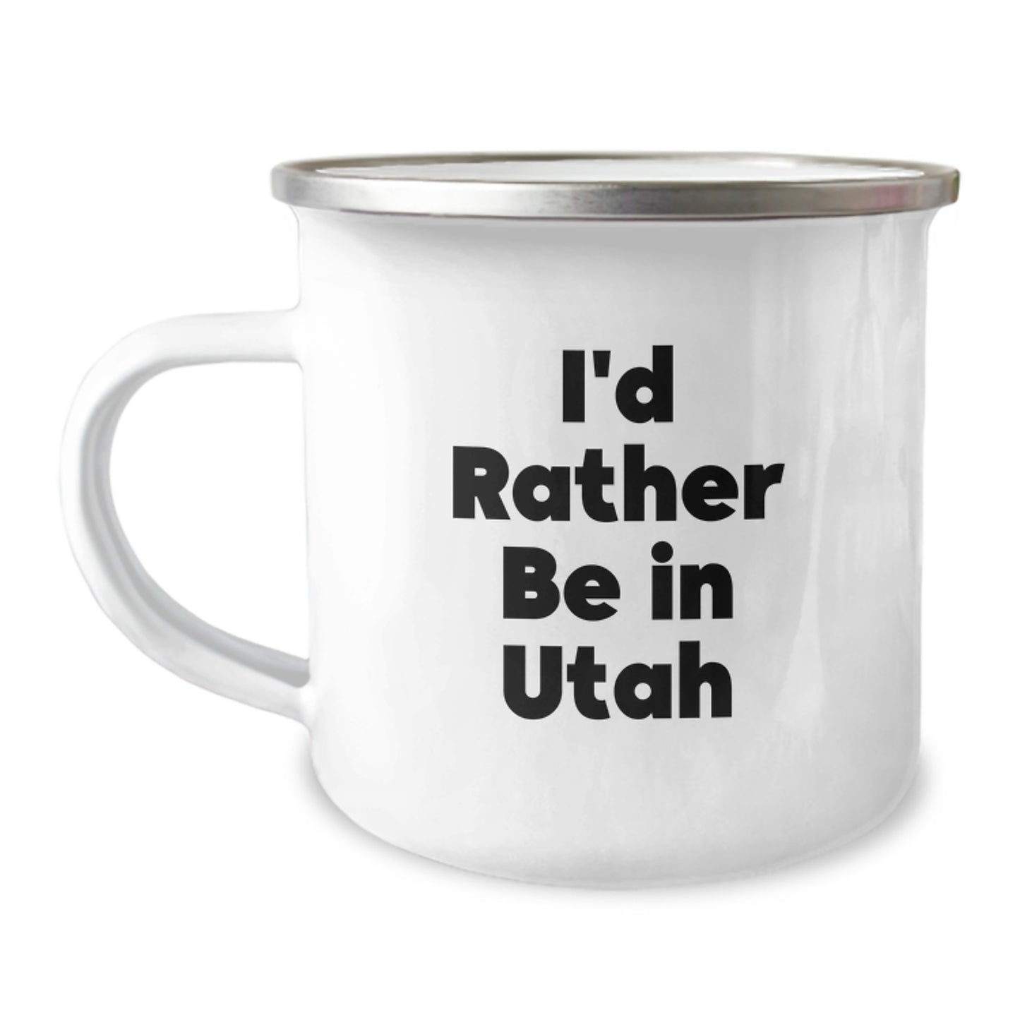 Utah Camping Mug, Funny Quote 'I'd Rather Be In Utah', Gifts for Utah Lovers, Birthday Unique Gifts from Friends - Image 1
