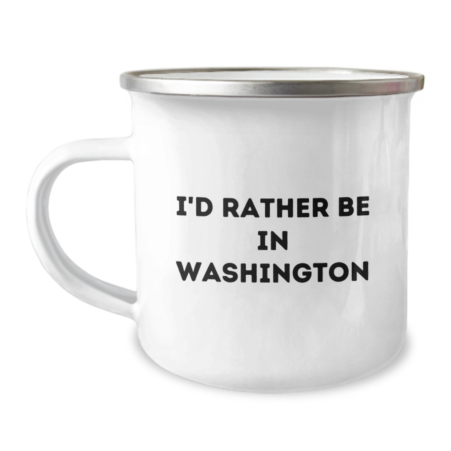 Funny Washington Camping Mug for Birthday - Gifts from Friends, Family, or Coworkers - 'I'd Rather Be In Washington' Quote - Image 1