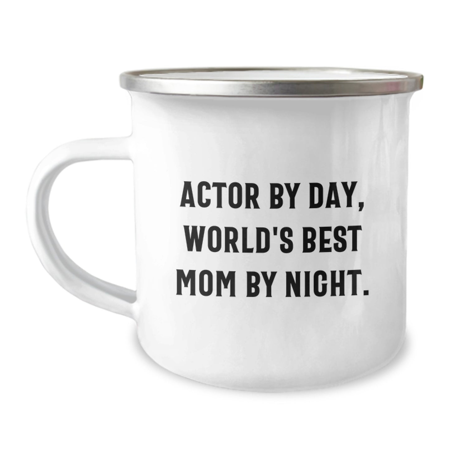 Funny Actor Gifts for Men - Actor By Day, World's Best Mom By Night. Camping Mug, Birthday Unique Gifts from Family - Image 1