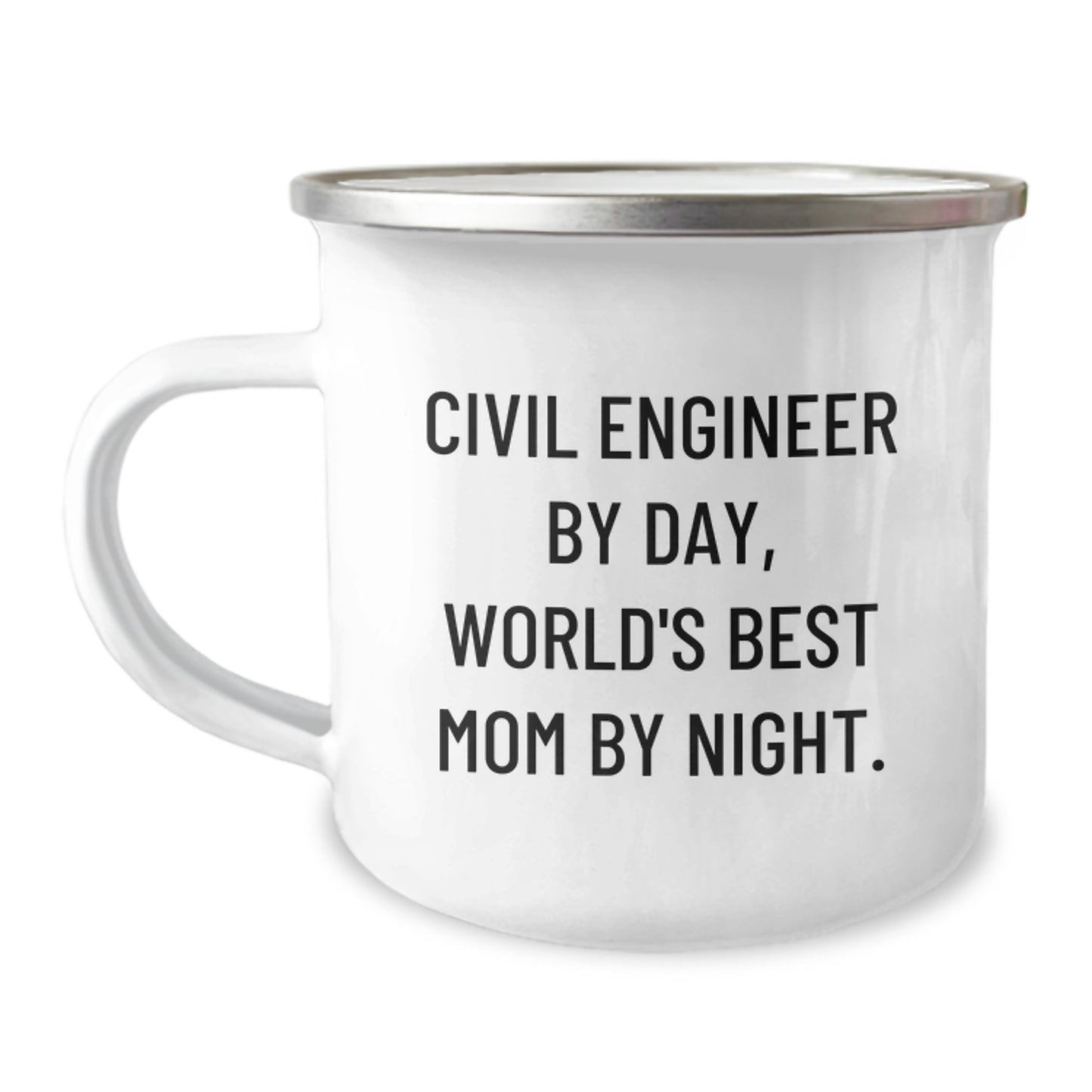 Civil Engineer Gifts, Camping Mug, World's Best Mom By Night - Funny Quote, Birthday Unique Gifts from Mom - Image 1