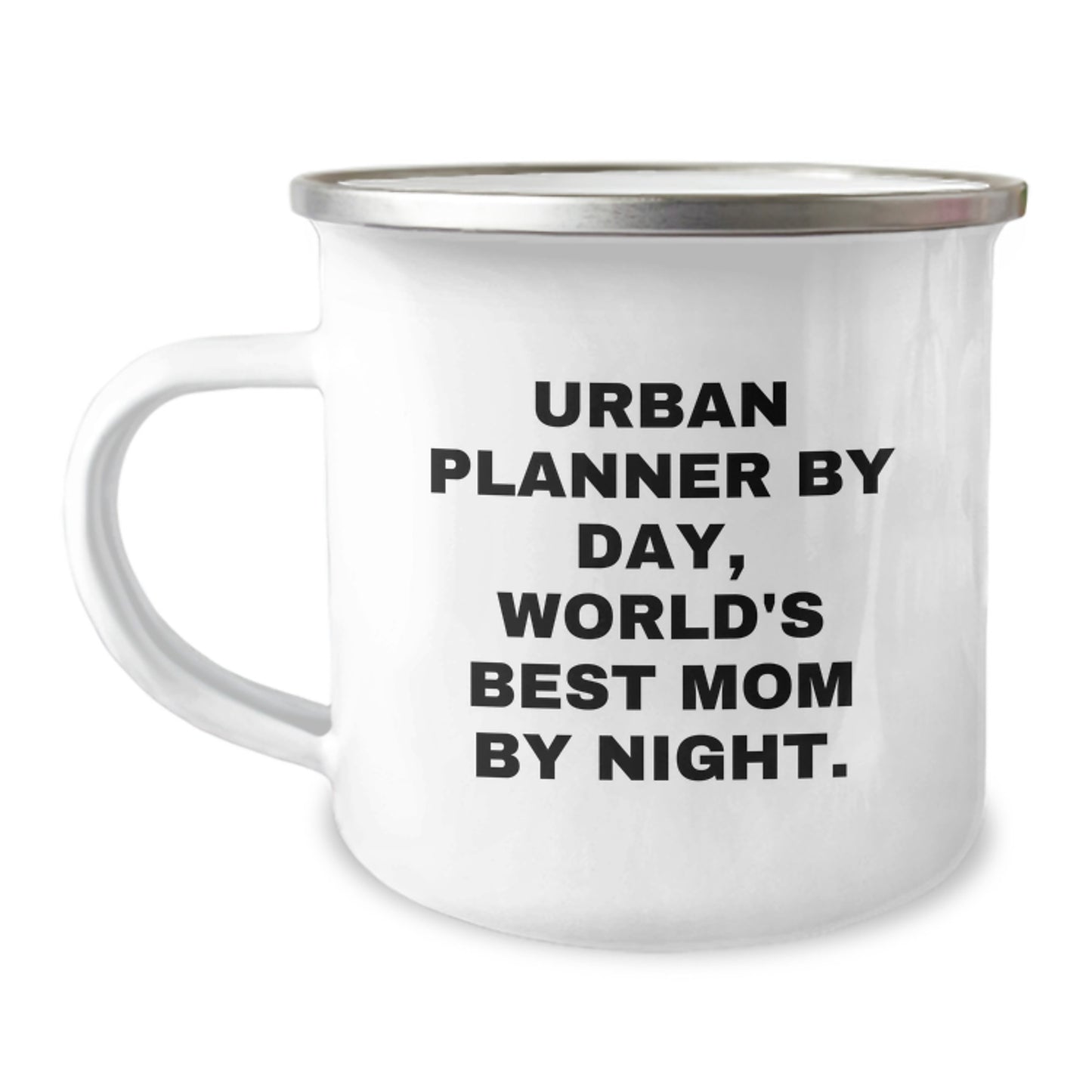 Urban Planner Gifts, Funny Quote, Camping Mug for Birthday - Gifts from Mom, Perfect for Urban Planner By Day, World's Best Mom By Night. - Image 1