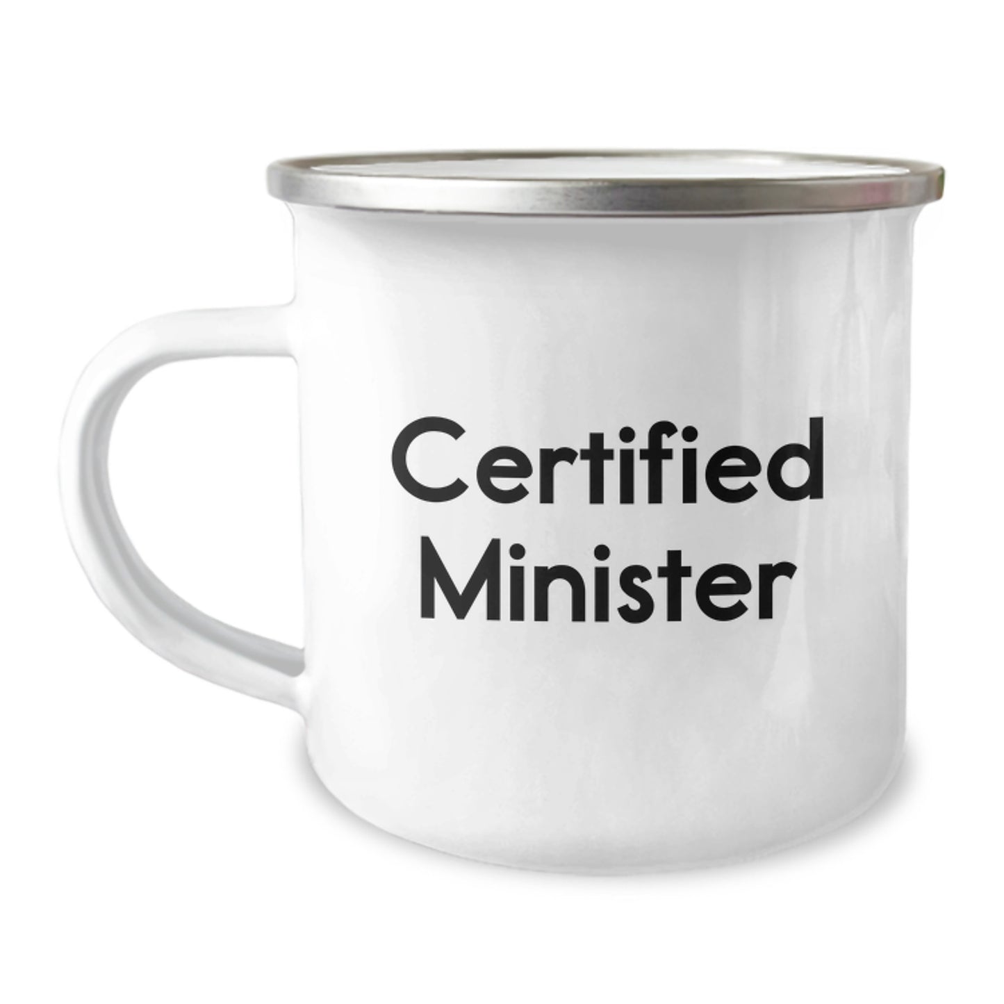 Funny Minister Gifts from Friends, Unique Camping Mugs for Certified Minister Graduation, 'Certified Minister' Quote, 12 oz Stainless Steel with Enamel Finish - Image 1