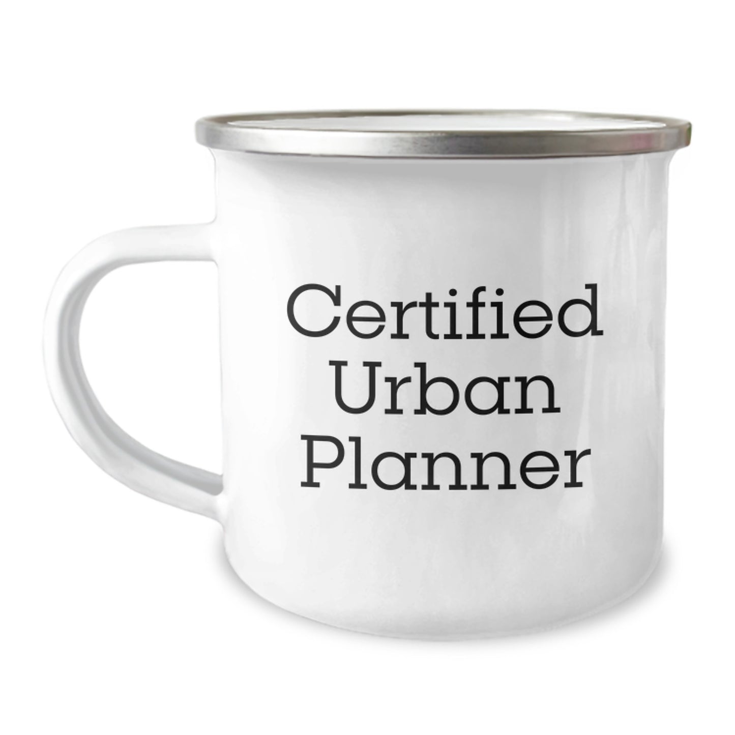 Funny Urban Planner Gifts from Friends to Family Members for Graduation - 'Certified Urban Planner' Quote on Camping Mug, 12 oz Stainless Steel - Image 1