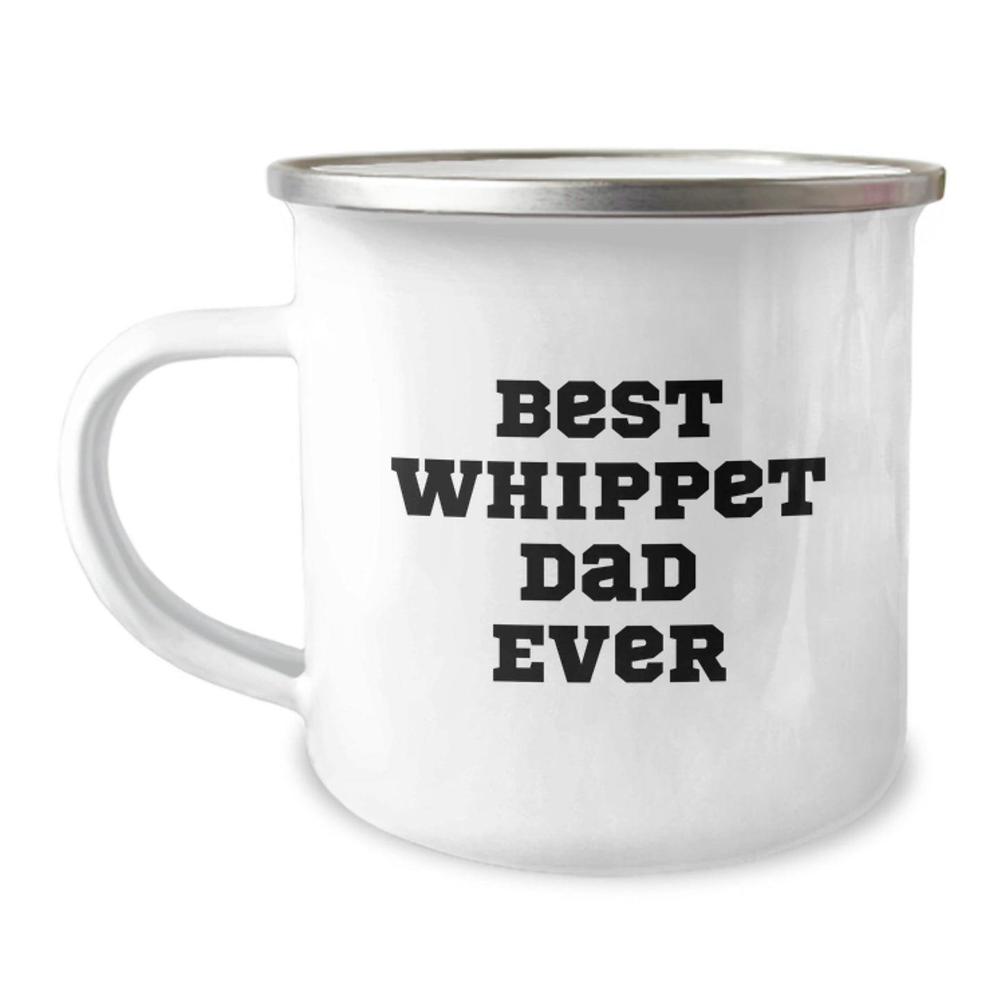 Whippet Dog Lovers Gift, Funny 'Best Whippet Dad Ever' Camping Mug, 12 oz Stainless Steel with Enamel Finish, Gifts from Dad to Best Whippet Dad - Image 1