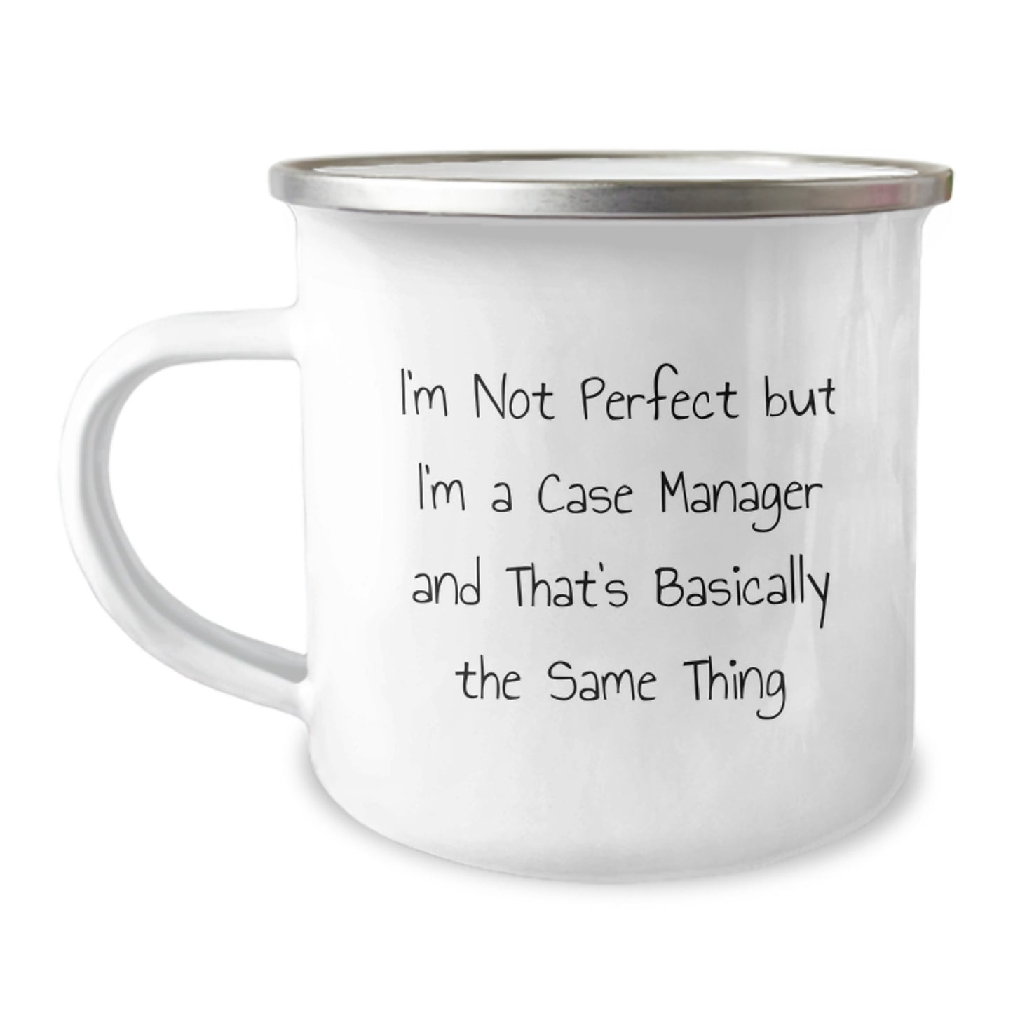 Funny Case Manager Gifts from Friends, Unique Camping Mug for Case Manager's Birthday, 'I'm Not Perfect But I'm A Case Manager And That's Basically The Same Thing' Quote - Image 1