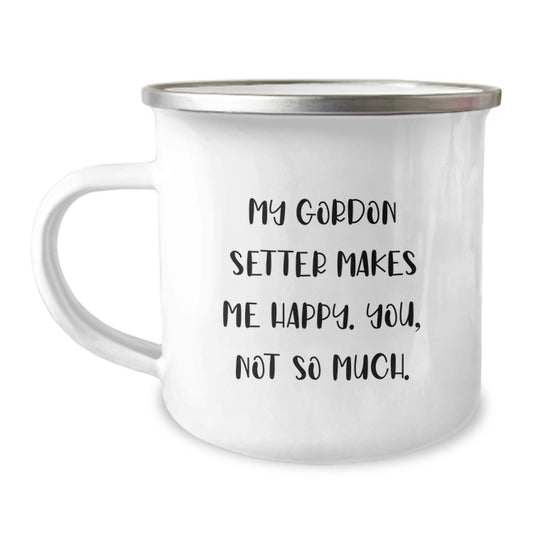 Gordon Setter Dog Gift - Quote Gift from 'Gordon Setter Dog', Camping Mug Gift, Unique Birthday Unique Gift for Gordon Setter Dog Lover from 'Gordon Setter Dog', You, Men this is Fun - Camping Mug - Image 1