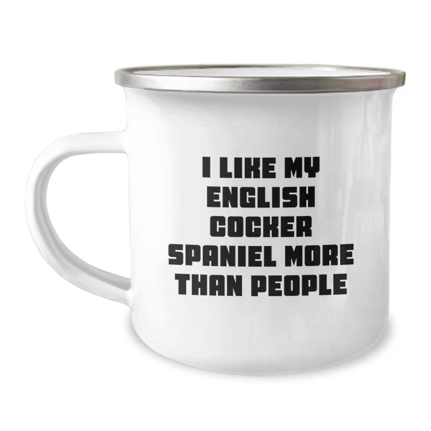 English Cocker Spaniel Dog Lover Gifts - I Like My English Cocker Spaniel More Than People Funny Camping Mug for Graduation, Gifts from Friends, Family, and Coworkers for English Cocker Spaniel Dog - Image 1