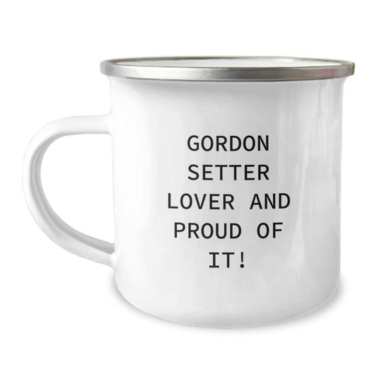 Gordon Setter Dog Lover Gifts from Friends - Funny Birthday Present for Him or Her, Camping Mug with Quote, 12 oz Stainless Steel with Enamel Finish - Image 1