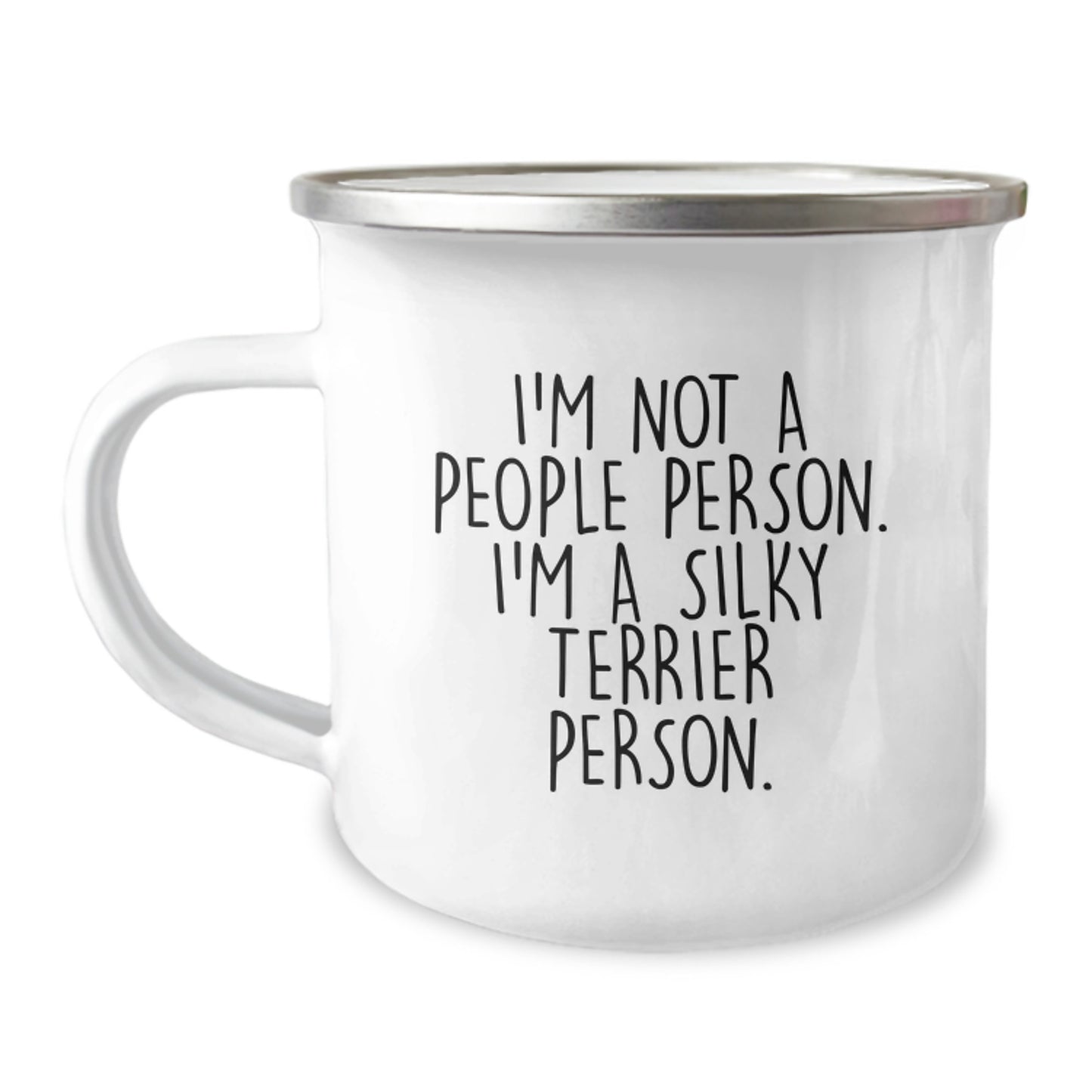 Funny Silky Terrier Dog Lover Gifts from Friends for Birthday, I'm Not A People Person. I'm A Silky Terrier Person. Camping Mug - Image 1
