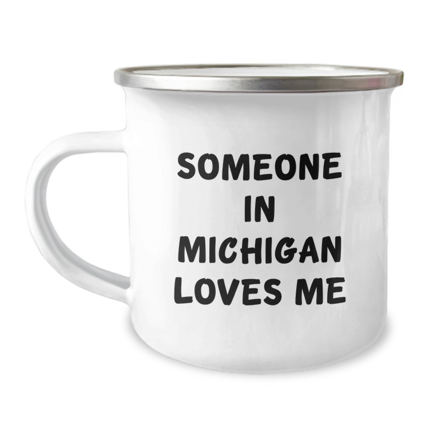 Michigan Gifts from Someone Special, 'Someone In Michigan Loves Me' Funny Camping Mug for Birthday, Unique Gifts for Men, Women, Friends, or Family - Image 1