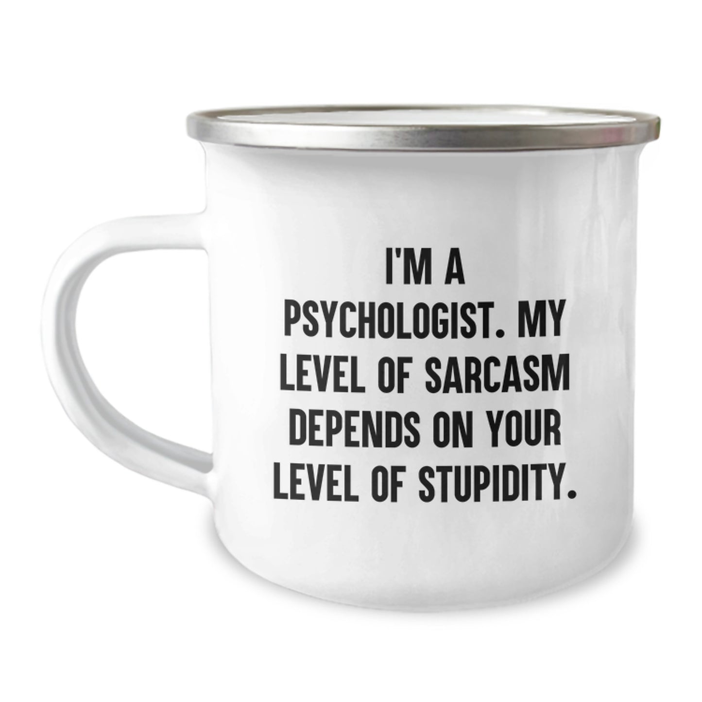 Funny Psychologist Gifts for Men - Camping Mug, I'm A Psychologist - Great Christmas Unique Gifts from Friends, Family and Coworkers - Funny Psychologist Humor - Image 1