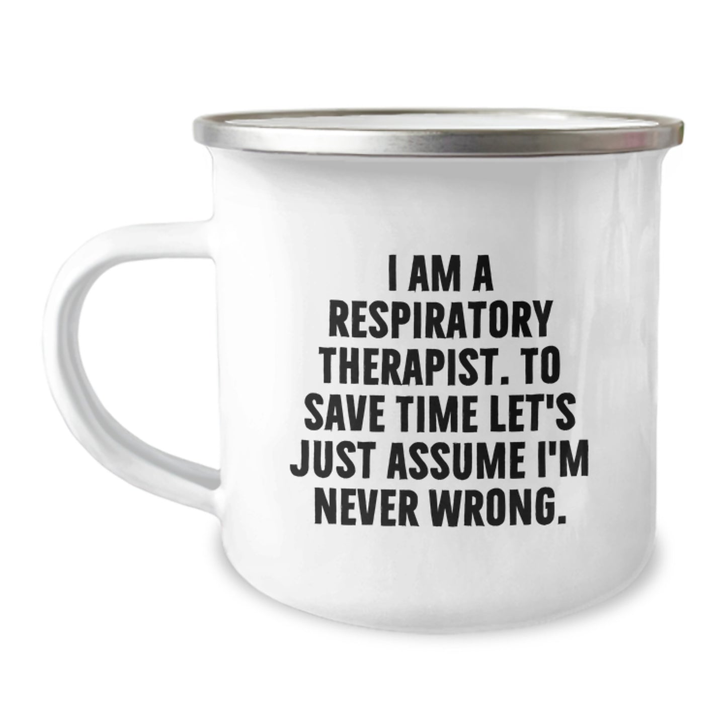 Funny Respiratory Therapist Gifts for Men - I Am A Respiratory Therapist Quote Camping Mug, Unique Christmas Memorable Presents for Co-workers, 12 oz Stainless Steel Mug - Image 1