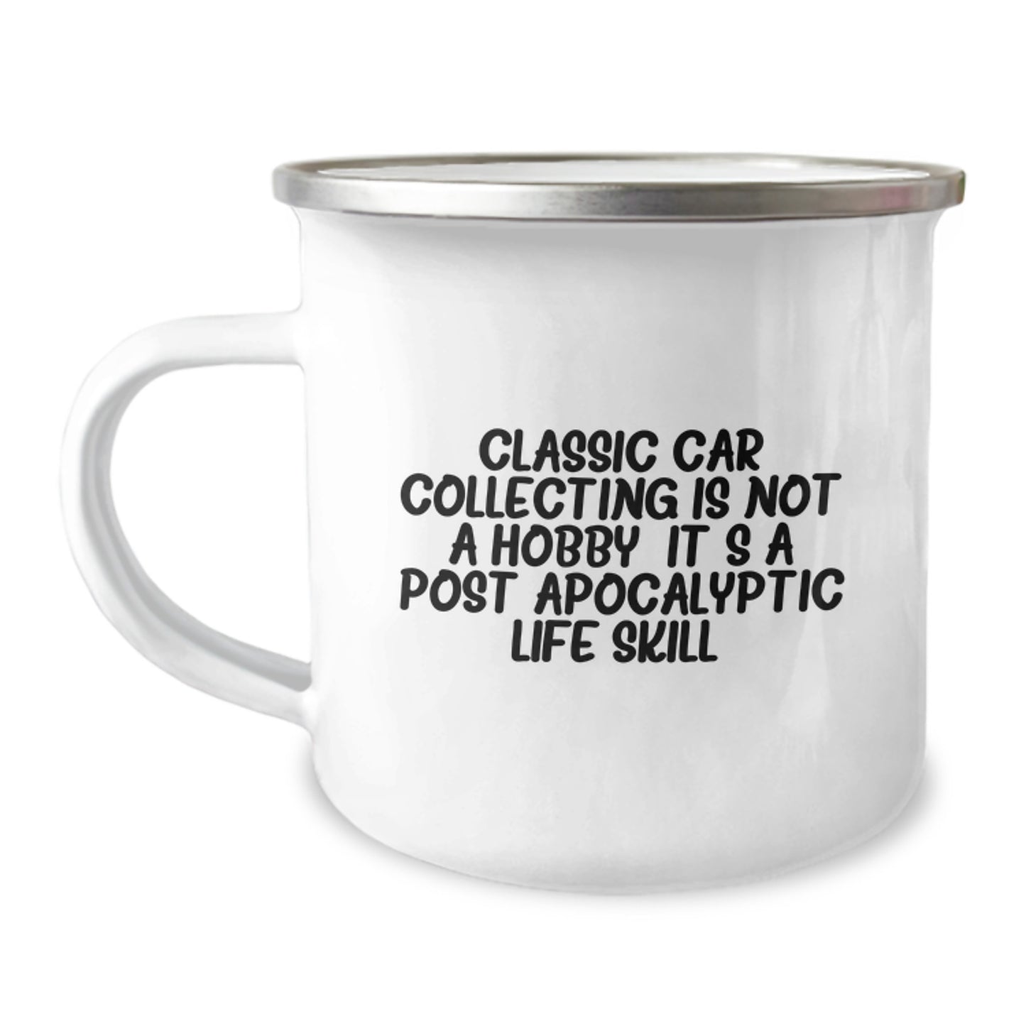 Classic Car Collecting Gifts for Men, Funny Classic Car Camping Mug, 'Classic Car Collecting Is Not A Hobby. It's A Post-apocalyptic Life Skill.' Christmas Unique Gifts from Friends - Image 1