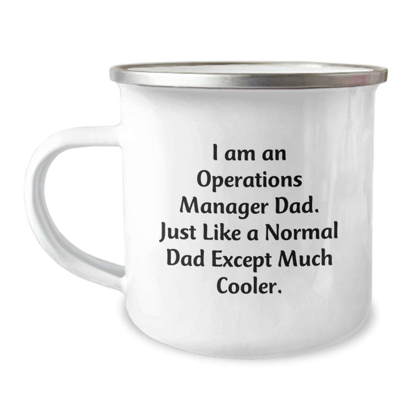 Funny Operations Manager Dad Gift - Unique Camping Mug for Operations Manager Men - Christmas Unique Gifts from Dad to Operations Manager - Image 1