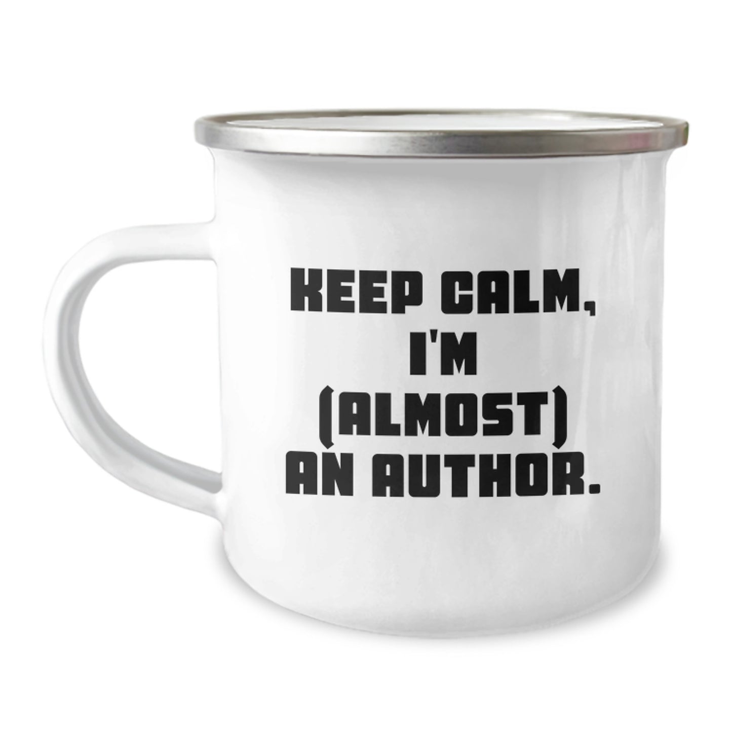 Funny Author Gifts for Men - Camping Mug - Keep Calm I'm (almost) An Author., Unique Christmas Unique Gifts from Family to Author Friends, Funny Author Coffee Mug - Image 1