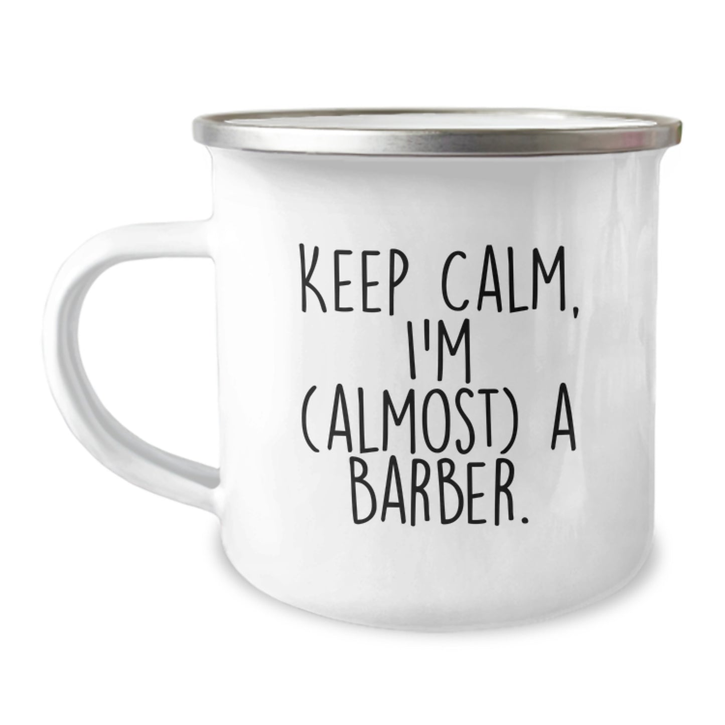 Funny Barber Gifts for Men, Unique Christmas Unique Gifts from Friends for Barber, Camping Mug Quote 'Keep Calm, I'm (almost) A Barber.' - Image 1