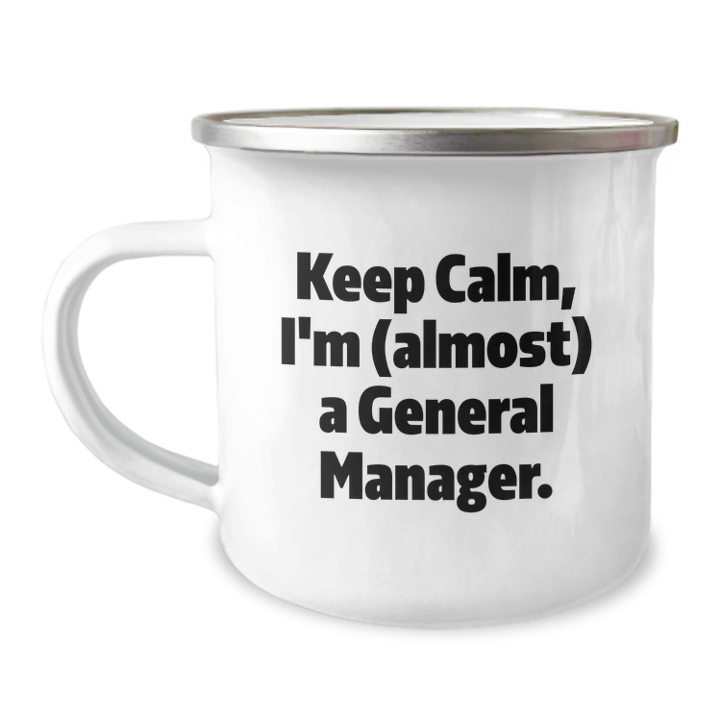 Funny General Manager Gifts for Men, Unique Camping Mug, Keep Calm I'm (almost) A General Manager, Christmas Unique Gifts from Friends to Family - Image 1