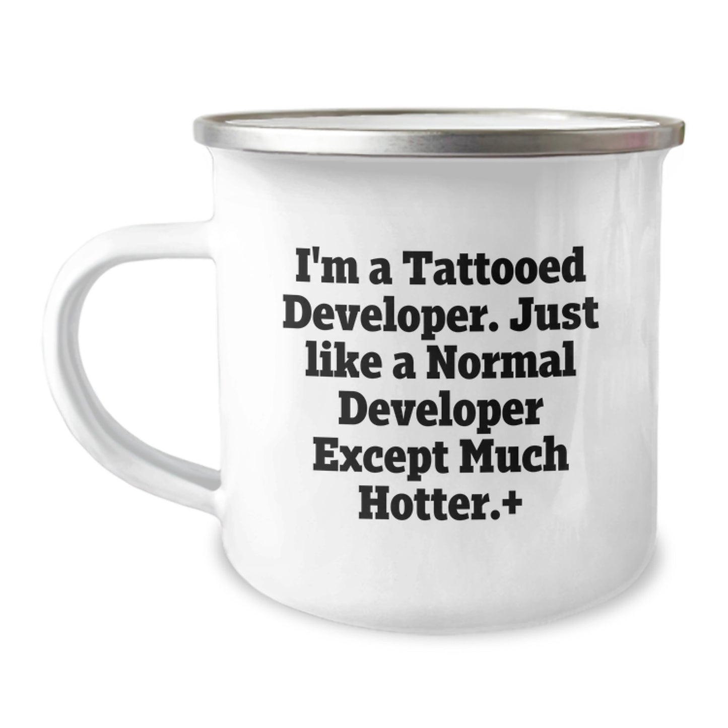 Funny Developer Gifts for Him, I'm a Tattooed Developer Except Much Hotter Camping Mug, Unique Christmas Memorable Presents for Men, Gift from Friends to Coworkers, Developer Mug - Image 1