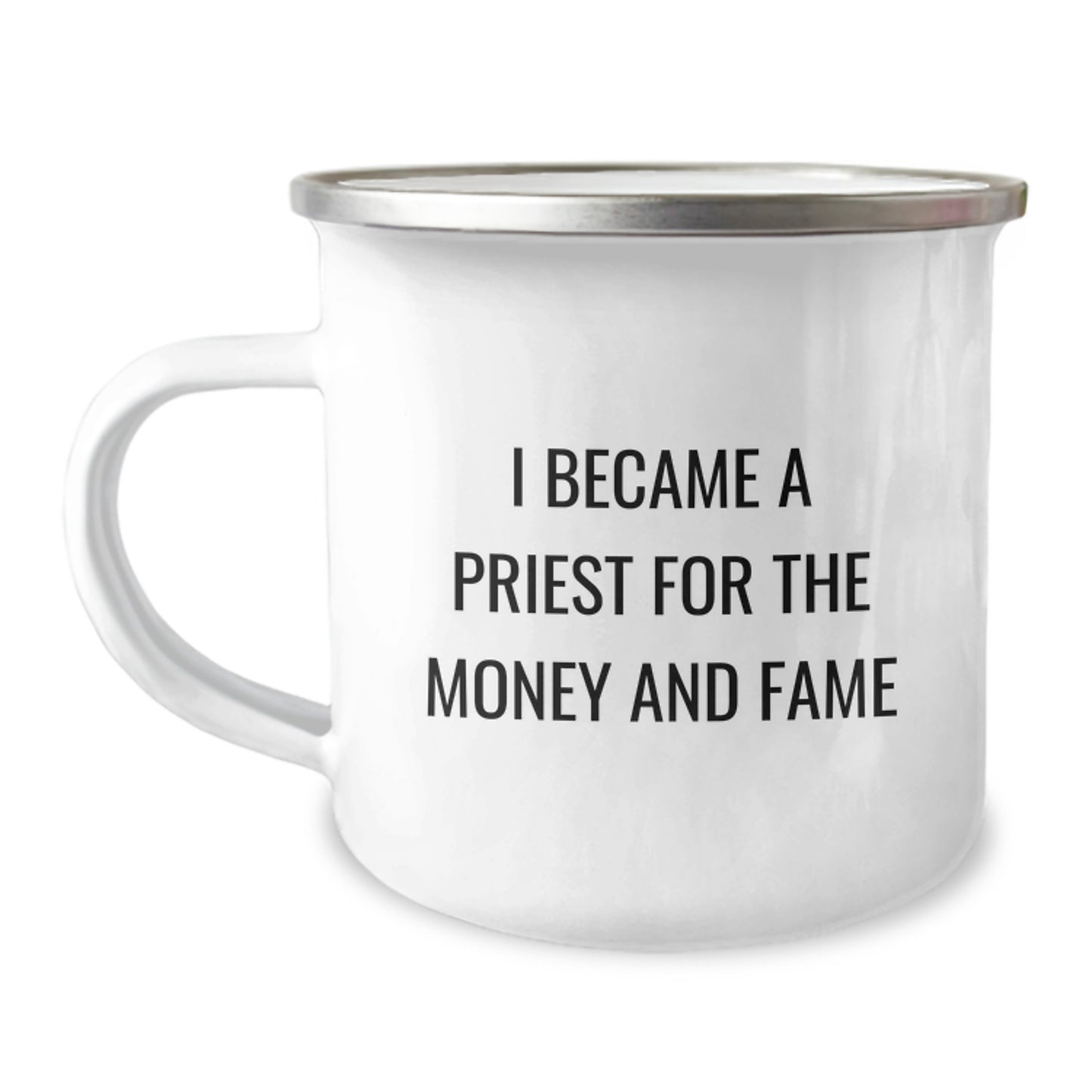 Funny Priest Gifts from Men to Priest - Christmas Unique Mugs for Camping Lovers - I Became A Priest For The Money And Fame - Image 1
