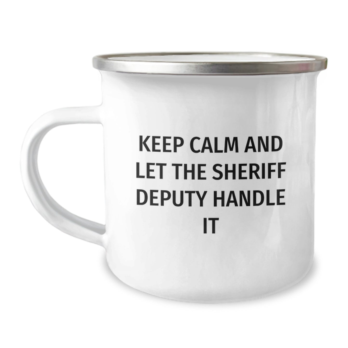 Funny Sheriff Deputy Gifts for Men - Camping Mug Let The Deputy Handle It, Christmas Unique Gifts from Friends - Image 1
