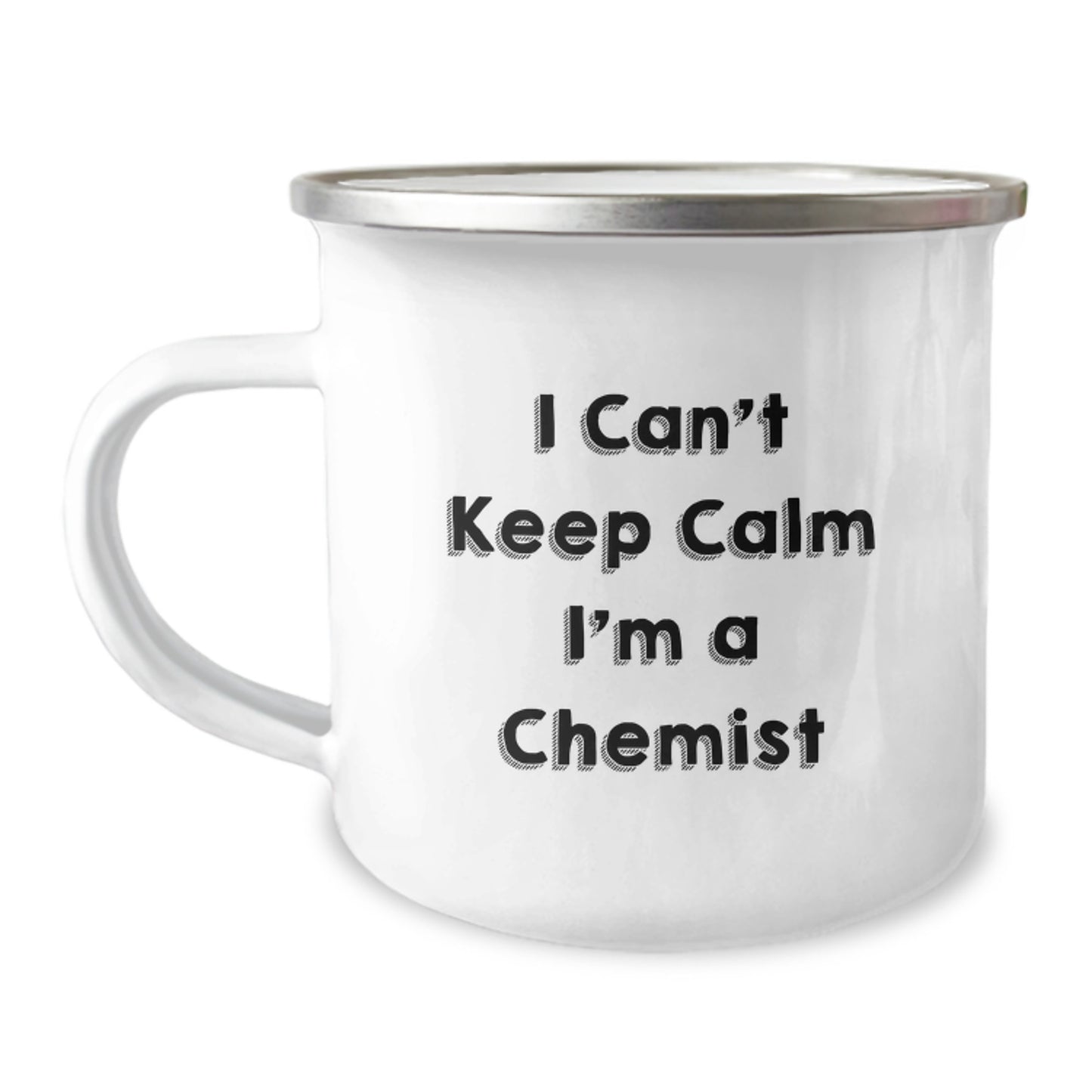 Funny Chemist Gifts from Friends Men - 'I Can't Keep Calm I'm A Chemist' Camping Mug for Christmas Unique Gifts - Image 1