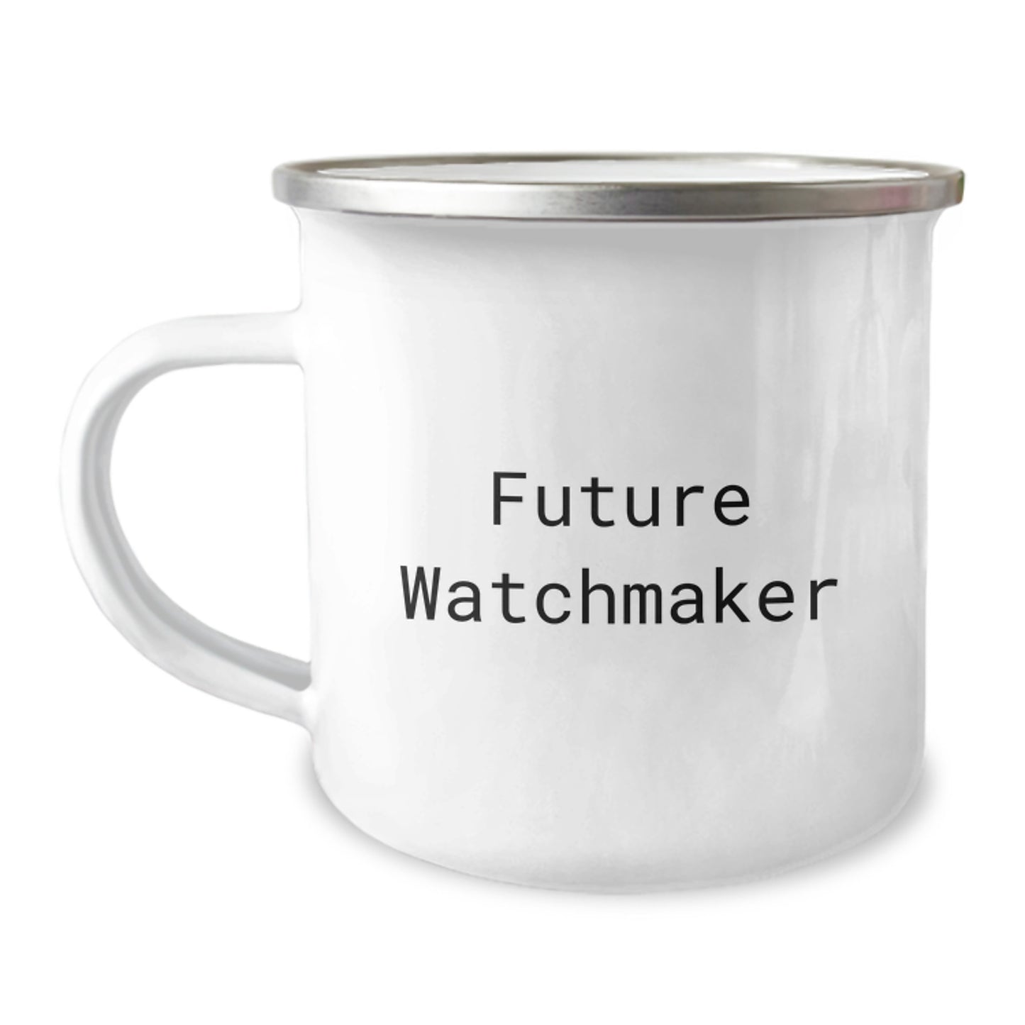 Watchmaker Gifts from Friends, Funny Quote Camping Mug for Watchmaker, Unique Graduation Gifts for Watchmaker Men - Image 1