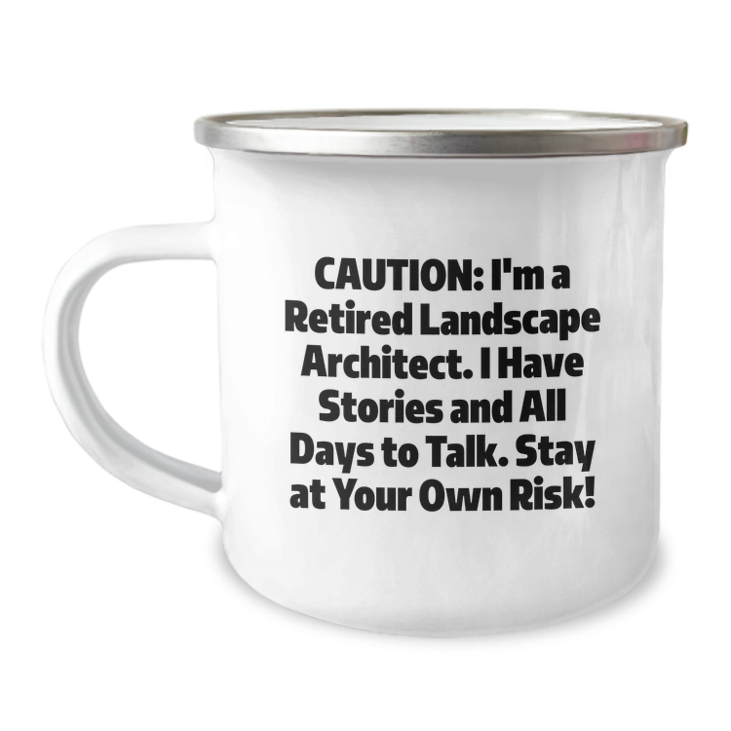 Funny Landscape Architect Gifts, 'Caution: I'm A Retired Landscape Architect...' Camping Mug for Graduation, Gifts from Friends to Landscape Architect - Image 1