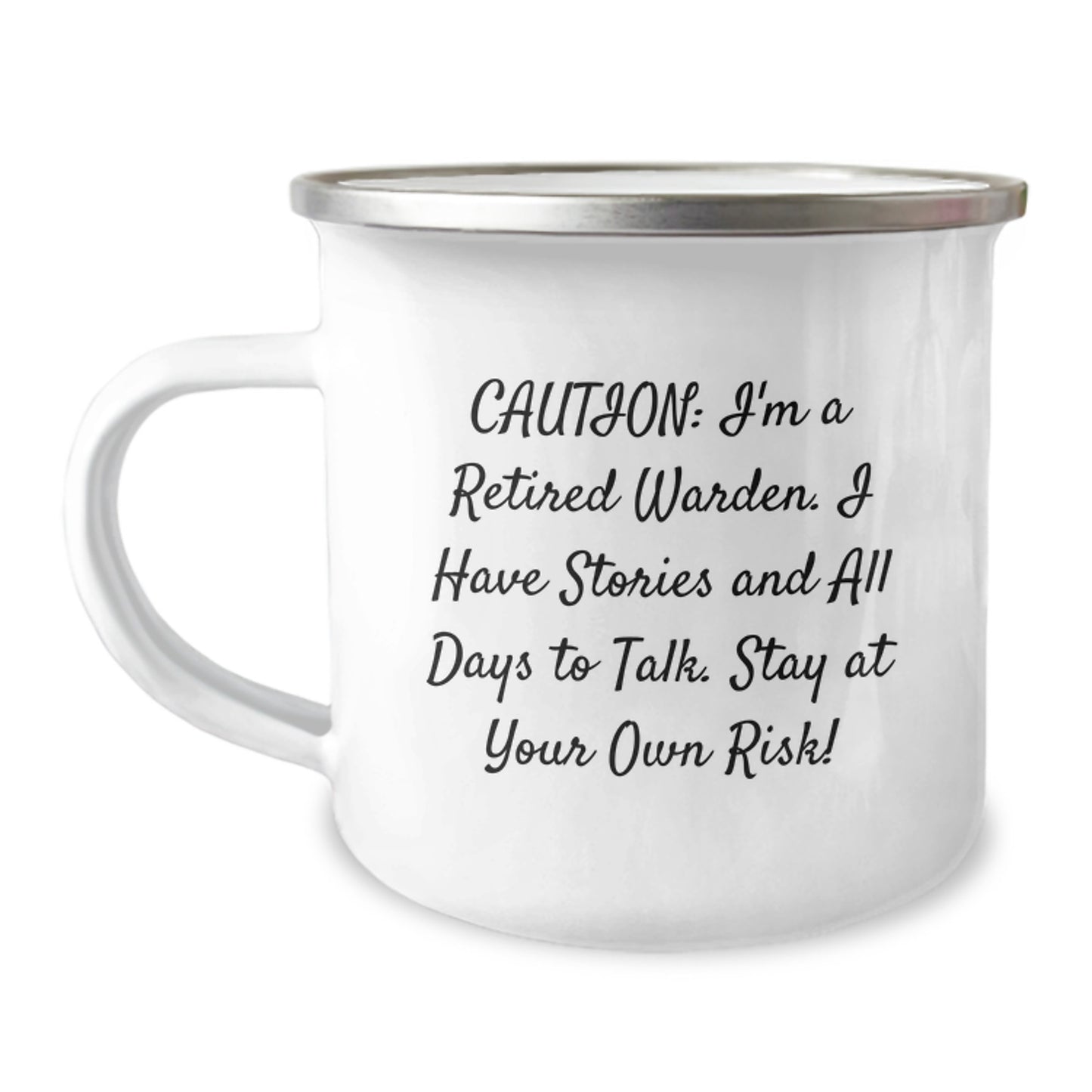 Warden Gifts, Funny Quote Camping Mug, Gifts from Men to Warden, Inspirational for Graduation, Caution: I'm A Retired Warden, Stay At Your Own Risk! - Image 1