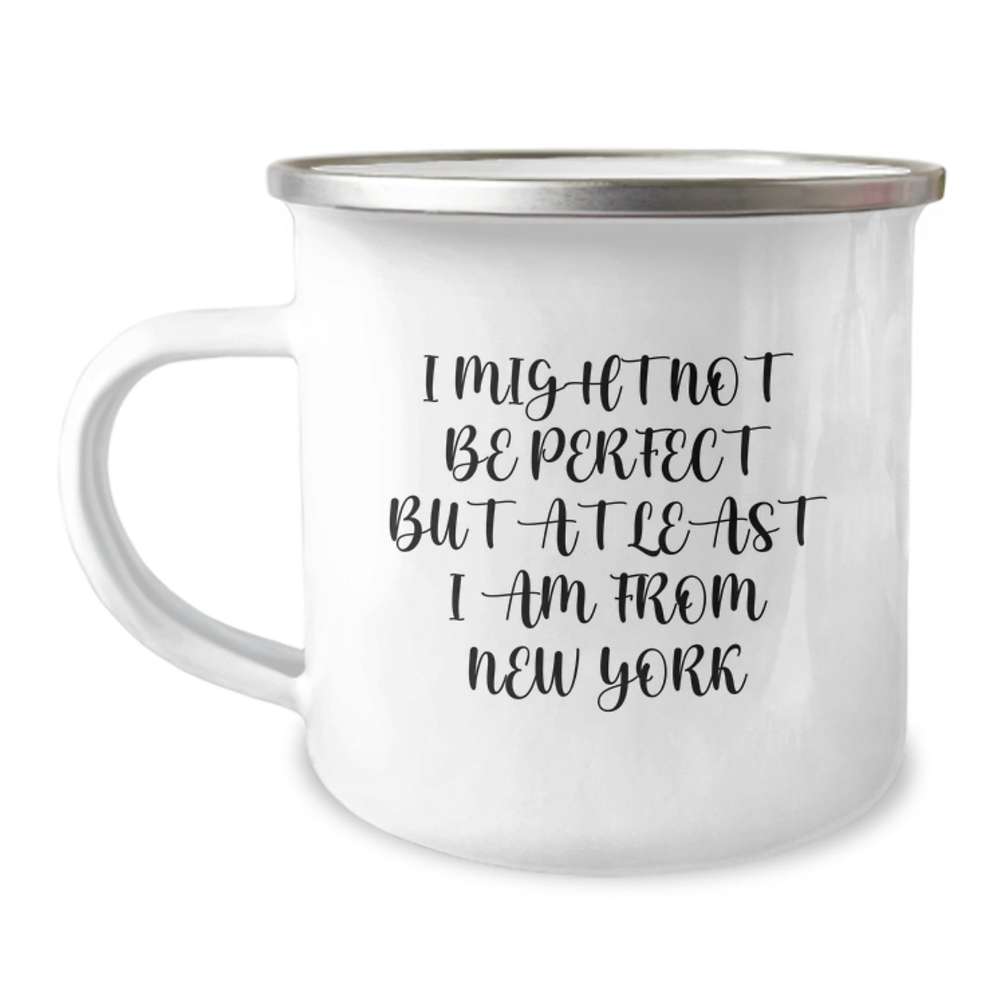 New York Gifts from Friends to Family - Funny Camping Mug with Inspirational Quote, 12 oz Stainless Steel with Enamel Finish - Graduation Unique Gifts - Image 1