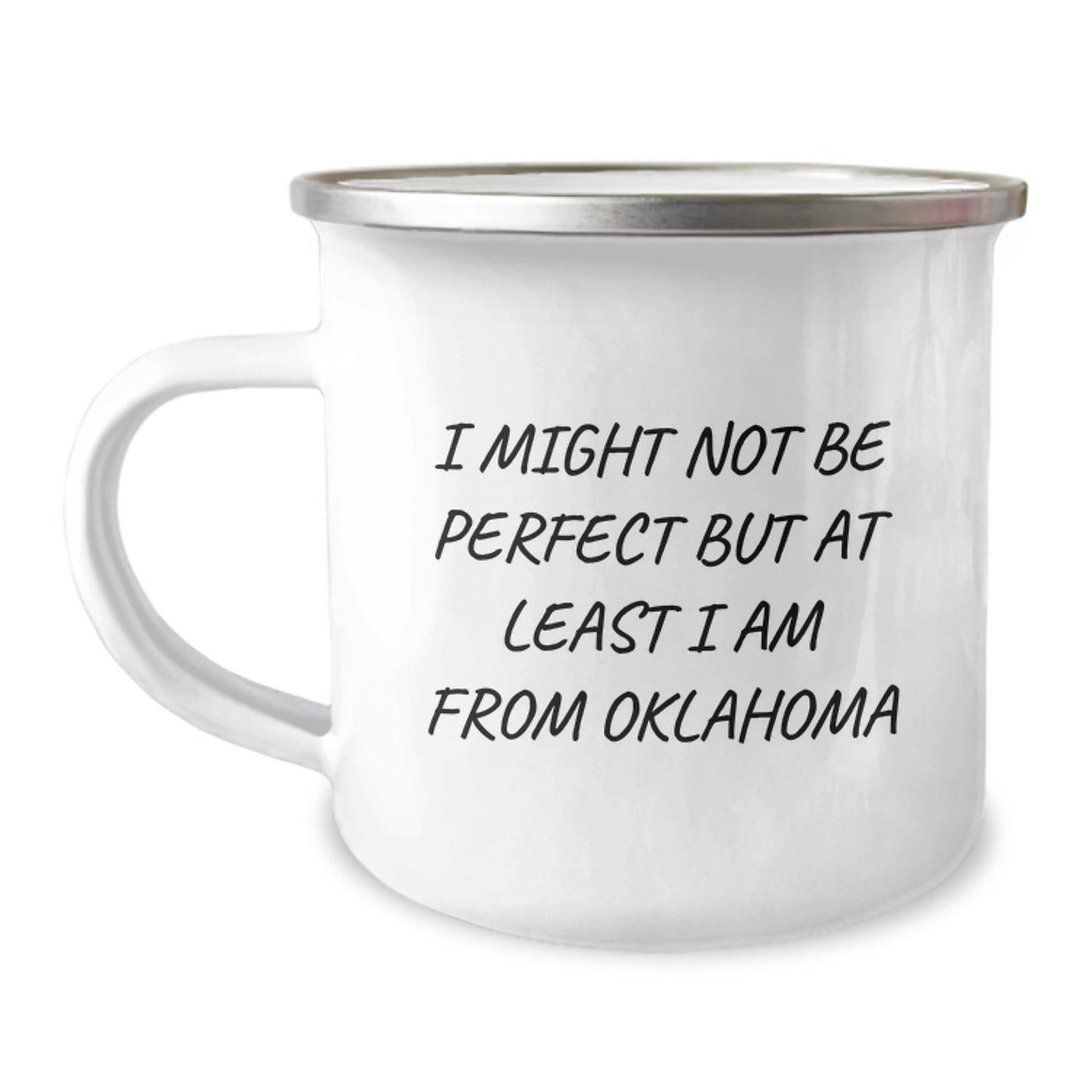 Oklahoma Gifts, Funny Quote Mugs for Him, Her, Friends, Family, Gifts from Oklahoma, Gifts for Oklahoma, Camping Mug, Graduation Unique Gifts - Image 1