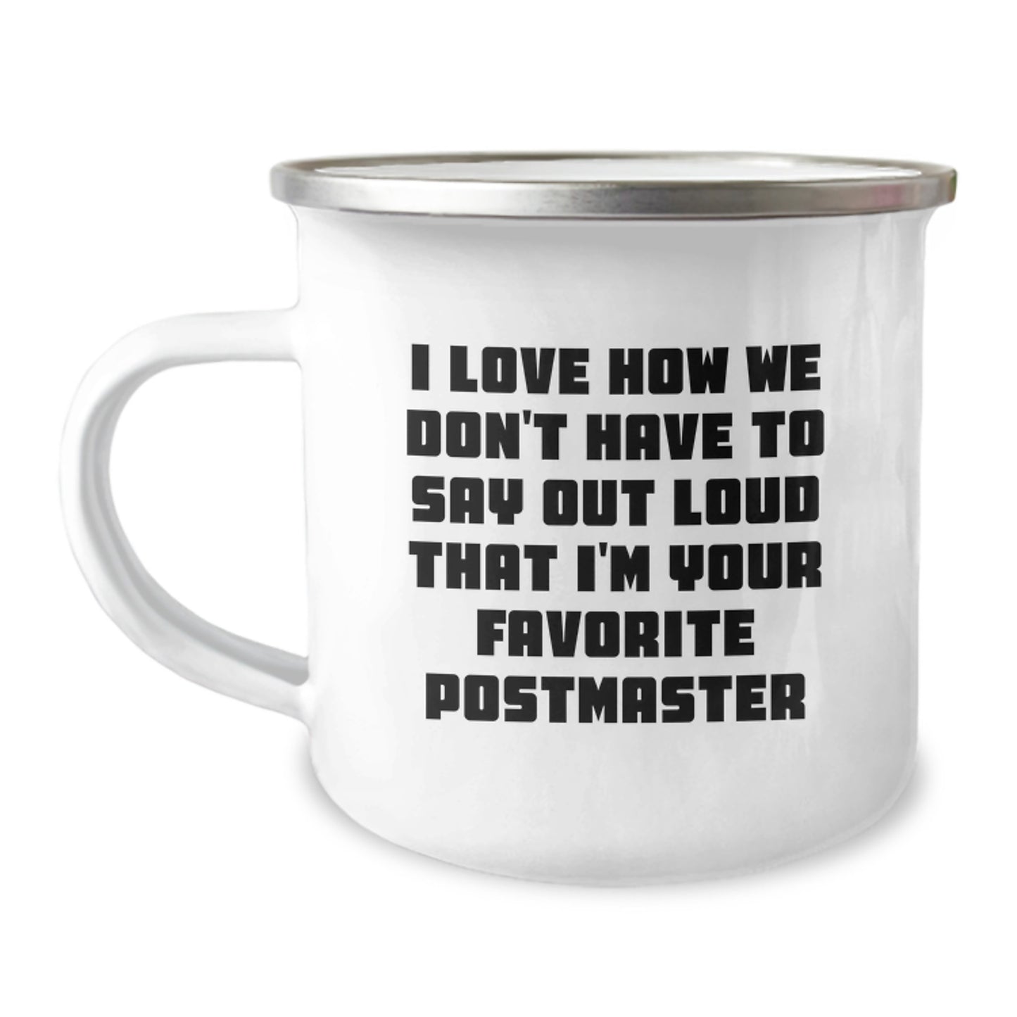 Gifts from Friends, Funny Postmaster Quote Camping Mug, Perfect Graduation Gifts for Him/Her, Unique Postmaster Office Humor Mug - Image 1