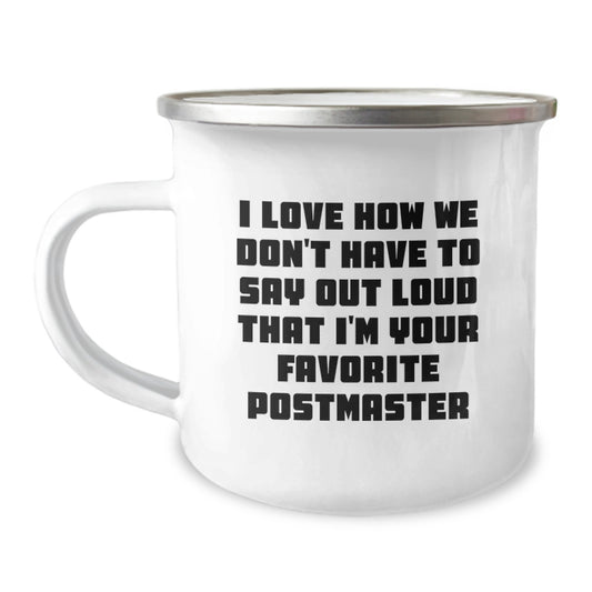 Gifts from Friends, Funny Postmaster Quote Camping Mug, Perfect Graduation Gifts for Him/Her, Unique Postmaster Office Humor Mug - Image 1