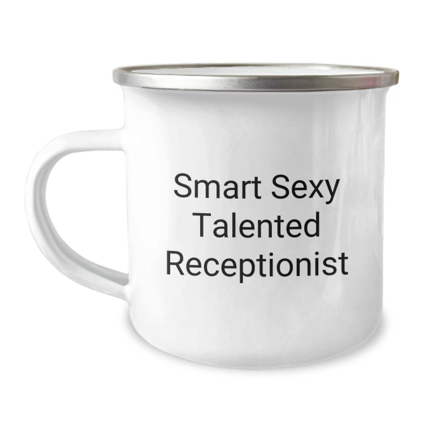 Smart, Sexy, and Talented Receptionist Gifts from Coworkers - Funny Quote Camping Mug for Graduation, Unique and Funny Present for Men or Women - Image 1