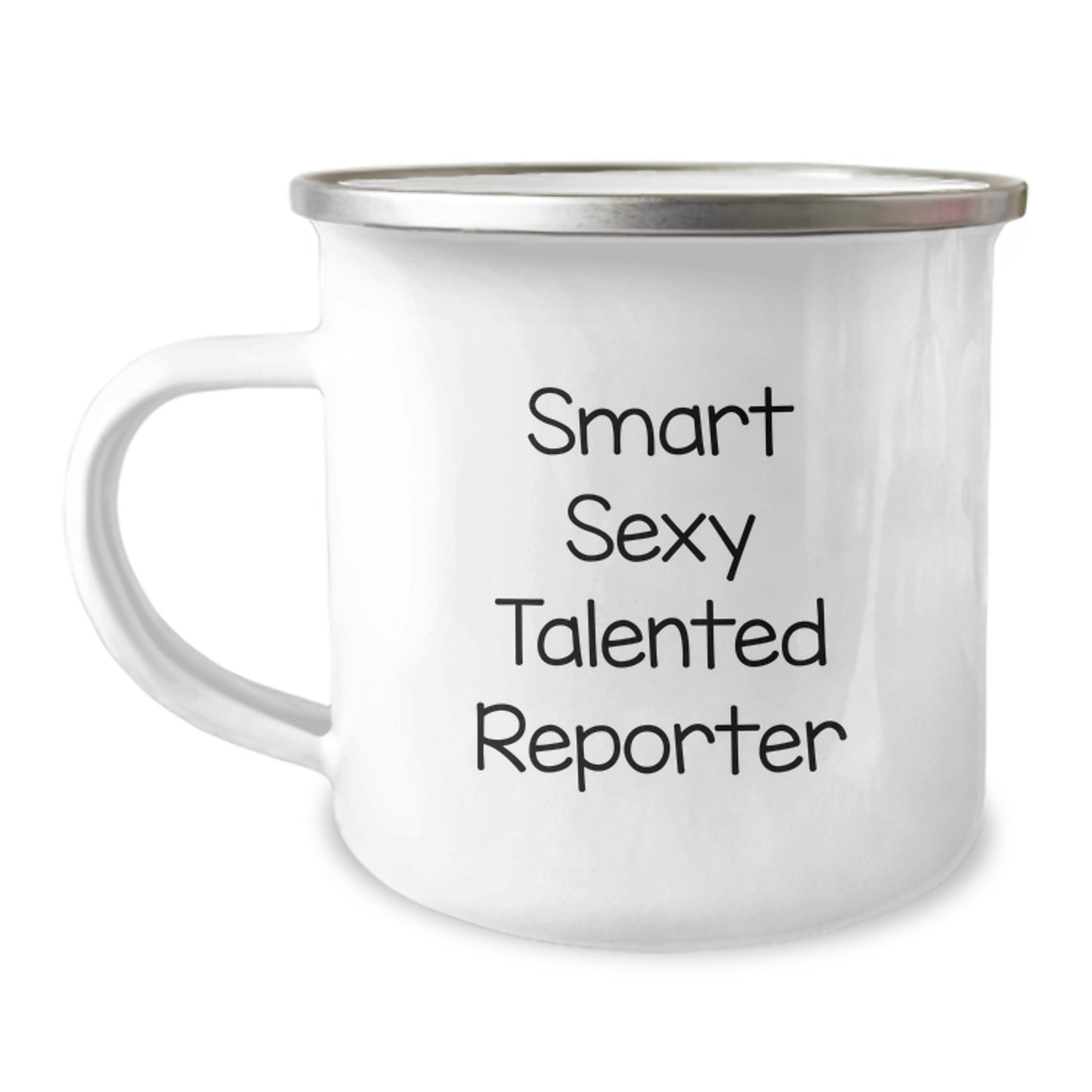 Smart Sexy Talented Reporter Gift for Reporter Friend, Funny Quote Camping Mug for Graduation, Gifts from Friends, Gifts for Reporter - Image 1