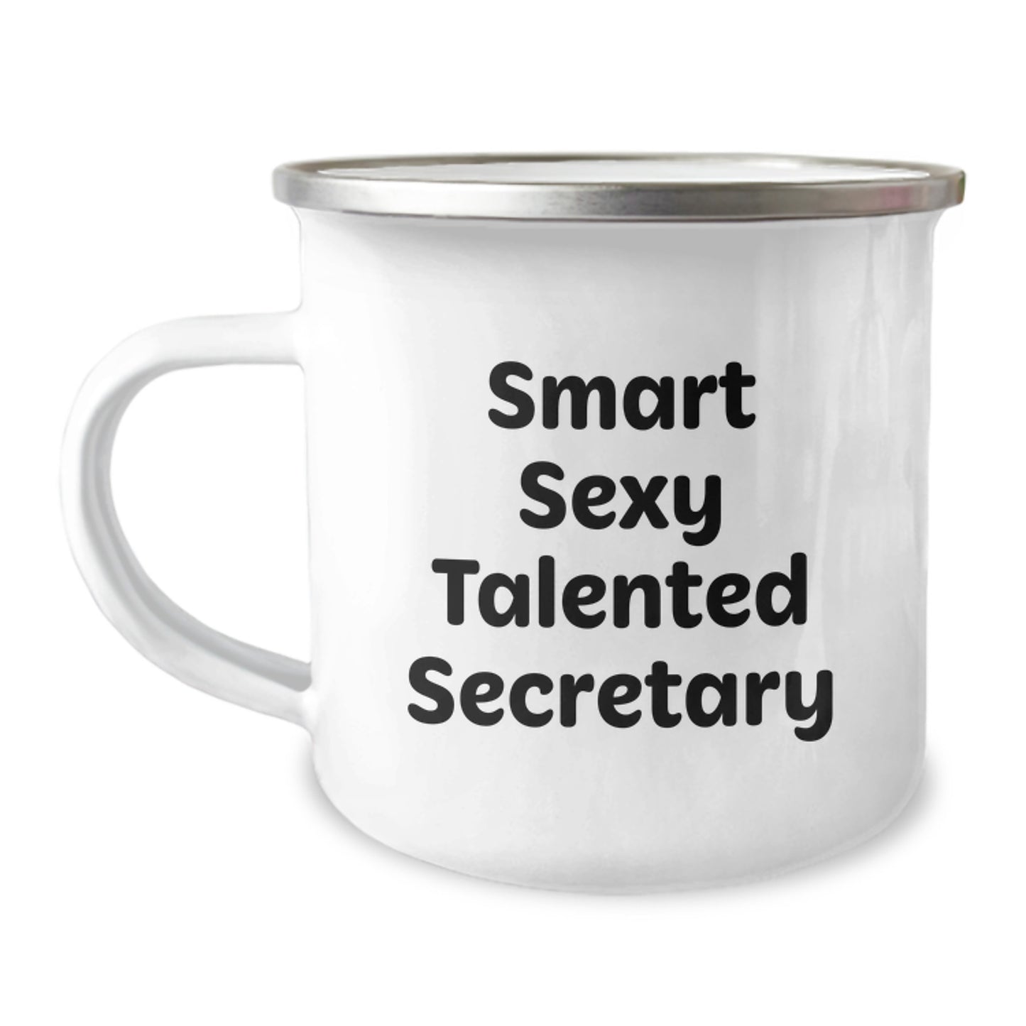 Funny Secretary Camping Mug Gifts from Friends to Talented Graduates, 12 oz Stainless Steel with Enamel Finish, 'Smart Sexy Talented Secretary' Quote - Image 1